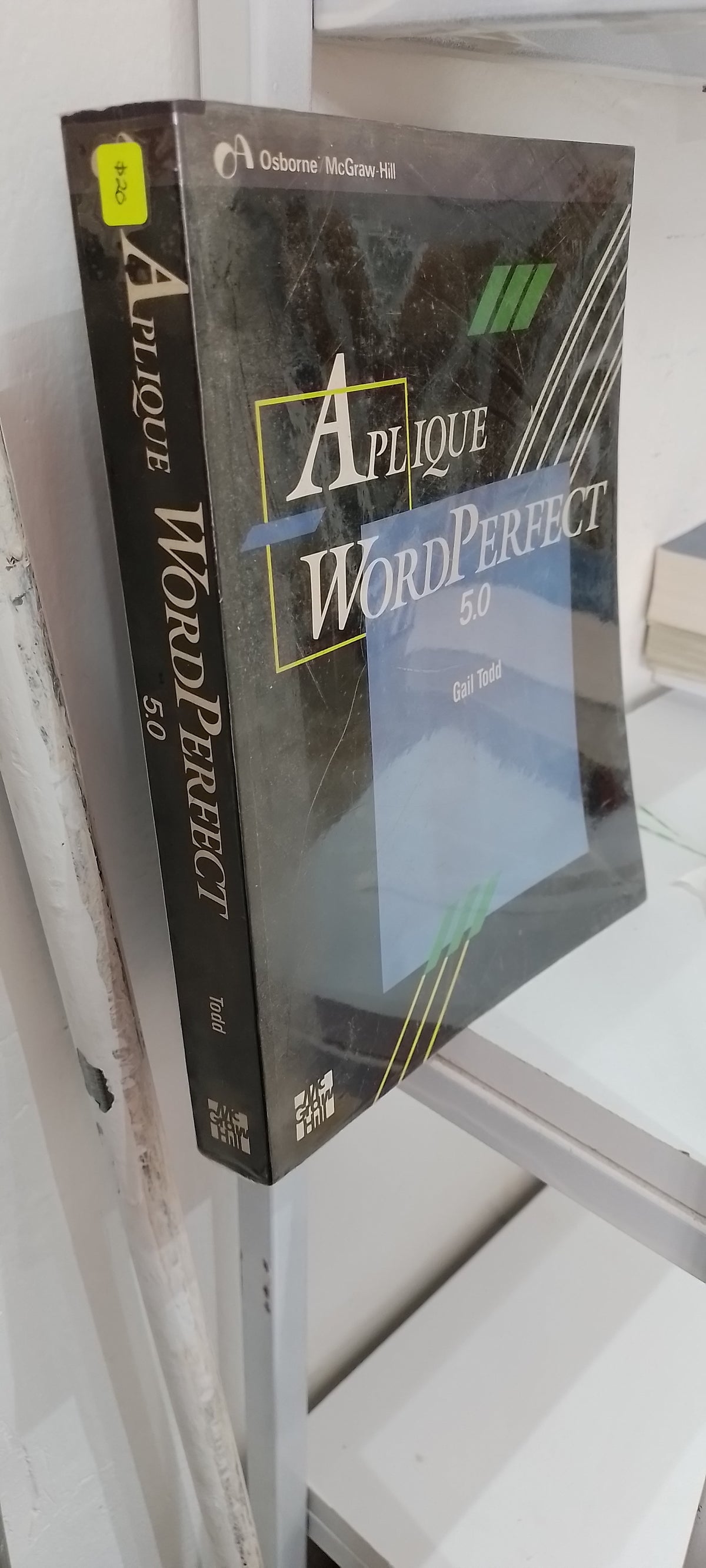 APLIQUE WORD PERFECT 5.0 POR GAIL TODD USADO COMPUTACION JUAREZ 515