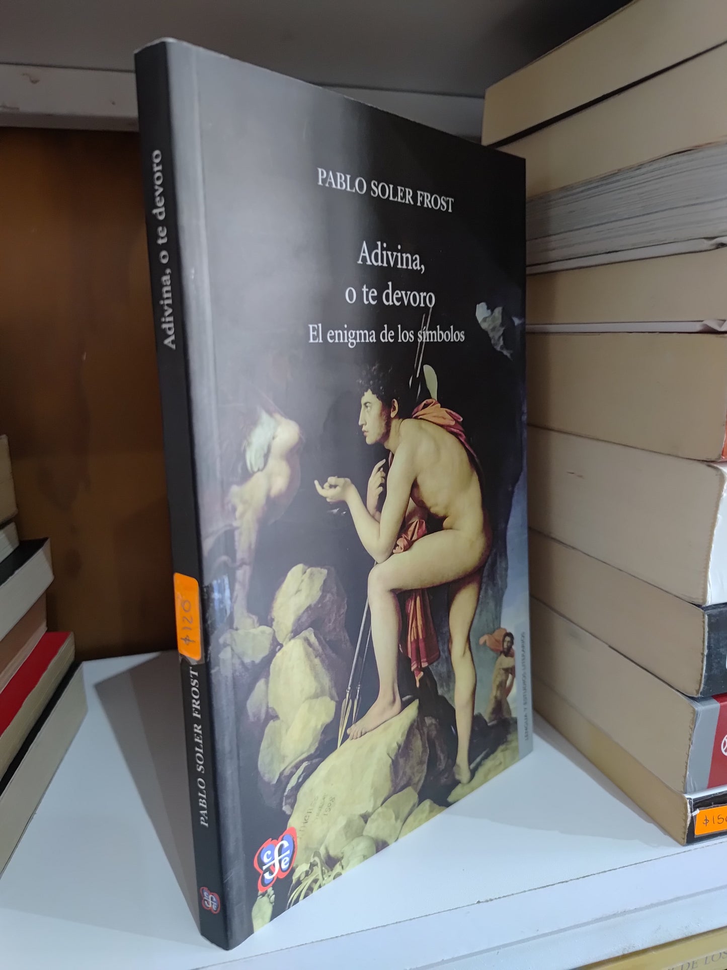 ADIVINA O TE DEVORO POR PABLO SOLER FROST USADO NOVELAS JUAREZ 515