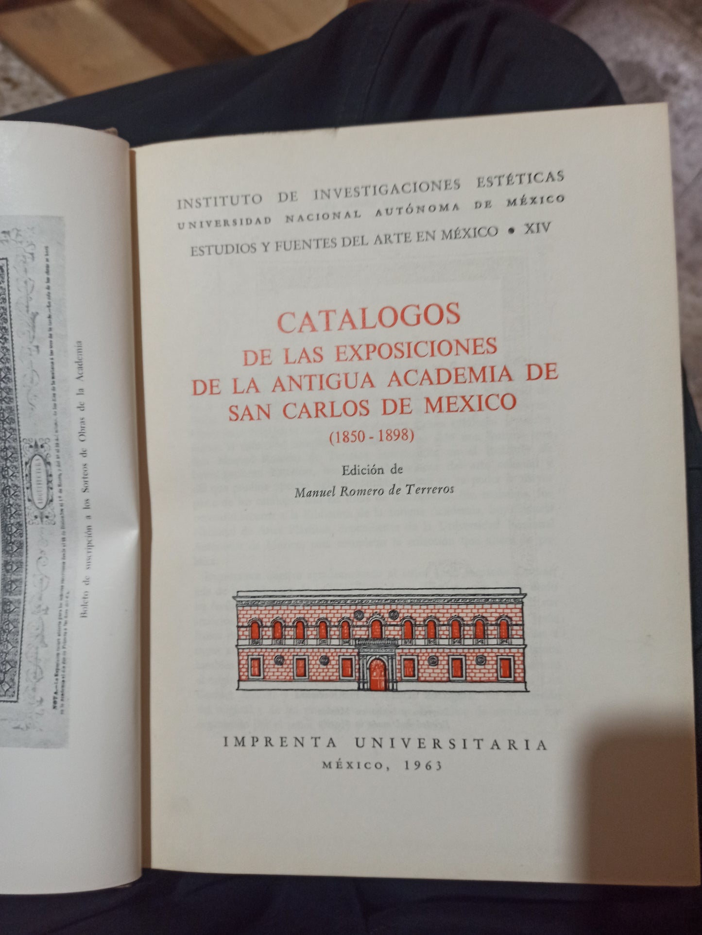 CATALOGOS DE LAS EXPOSICIONES DE LA ANTIGUA ACADEMIA DE SAN CARLOS DE MEXICO POR MANUEL ROMERO TERREROS USADO HISTORIA ALDAMA