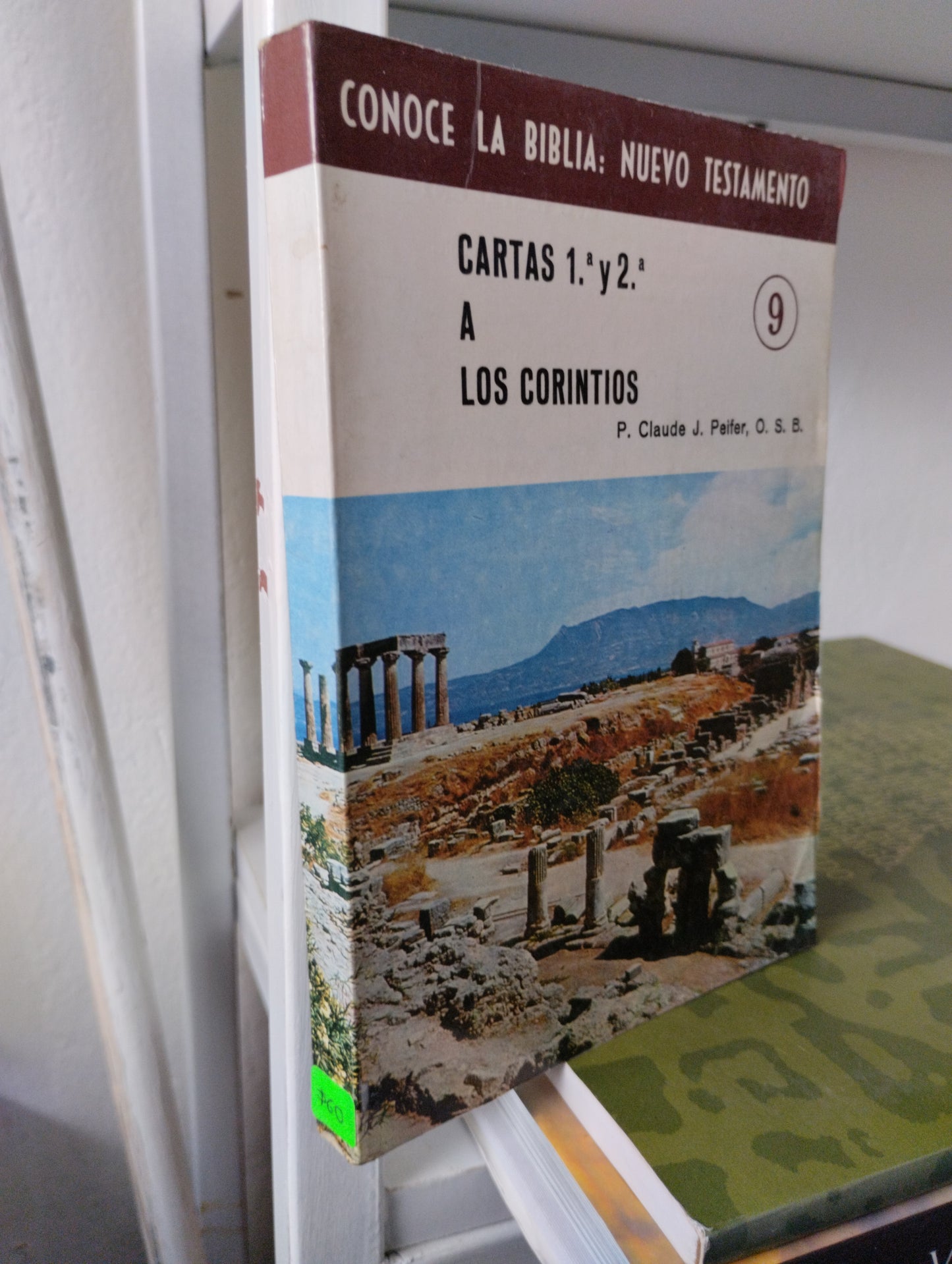 CONOCE LA BIBLIA: NUEVO TESTAMENTO 9, CLAUDE J. PEIFER, USADO, RELIGION, JUAREZ 515