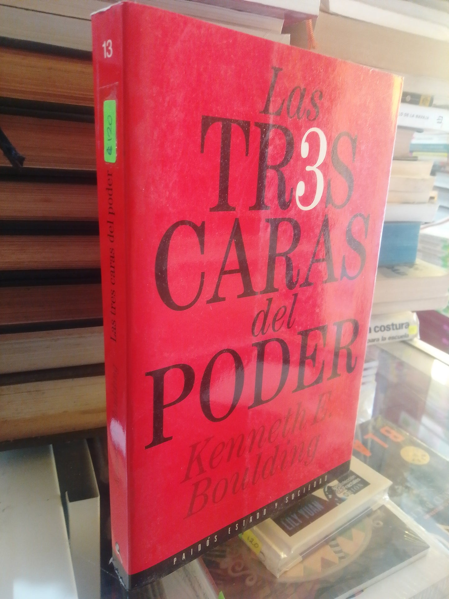 LAS TRES CARTAS DEL PODER KENNETH E. BOULDING USADO POLITICA JUAREZ #507