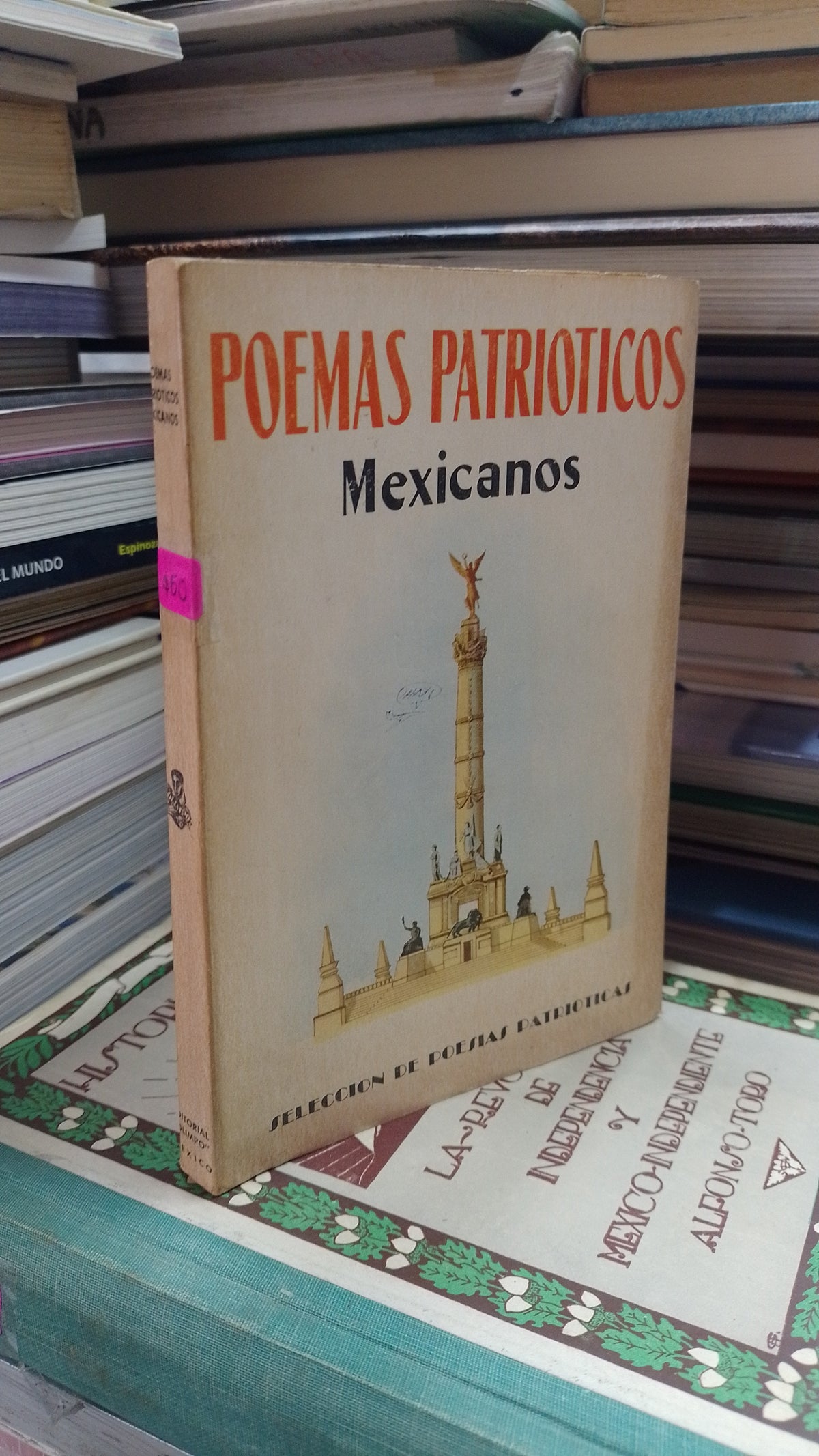 POEMAS PATRIOTICOS MEXICANOS POR DESCONOCIDO USADO POESIA JUAREZ 507