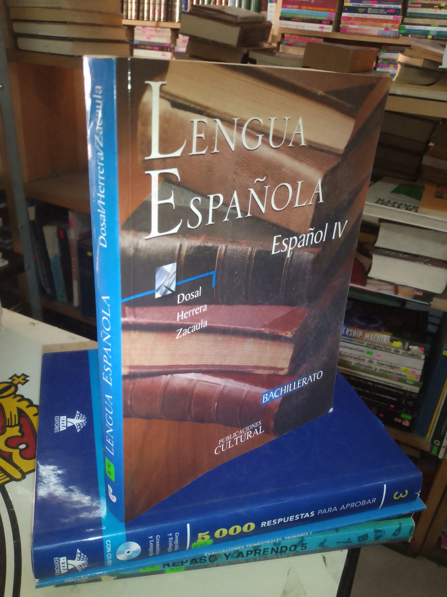 LENGUA ESPAÑOLA (ESPAÑOL IV) POR DOSAL, HERRERA Y ZACAULA USADO EDUCACIÓN LITERARIO 207
