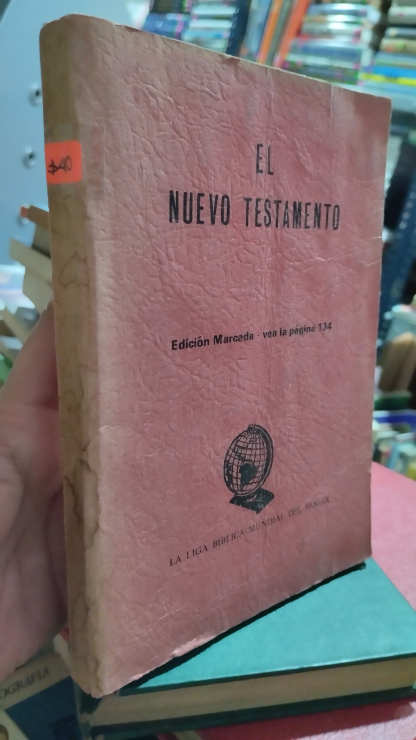 EL NUEVO TESTAMENTO POR LA LIGA BIBLICA MUNDIAL DEL HOGAR LIBRO USADO RELIGION ALDAMA