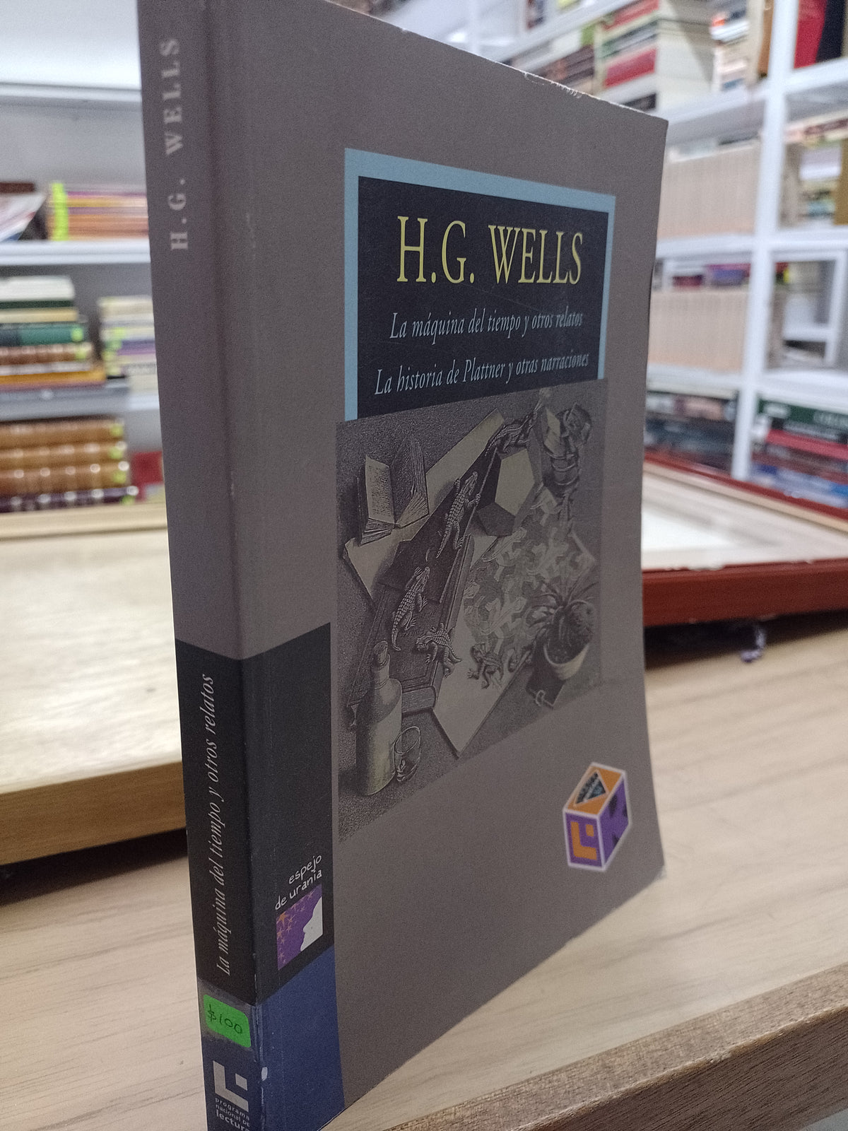 LA MAQUINA DEL TIEMPO Y OTROS RELATOS LA HISTORIA DE PLATTER Y OTRAS NARRACIONES POR H G WELLS USADO INFANTIL JUAREZ 515