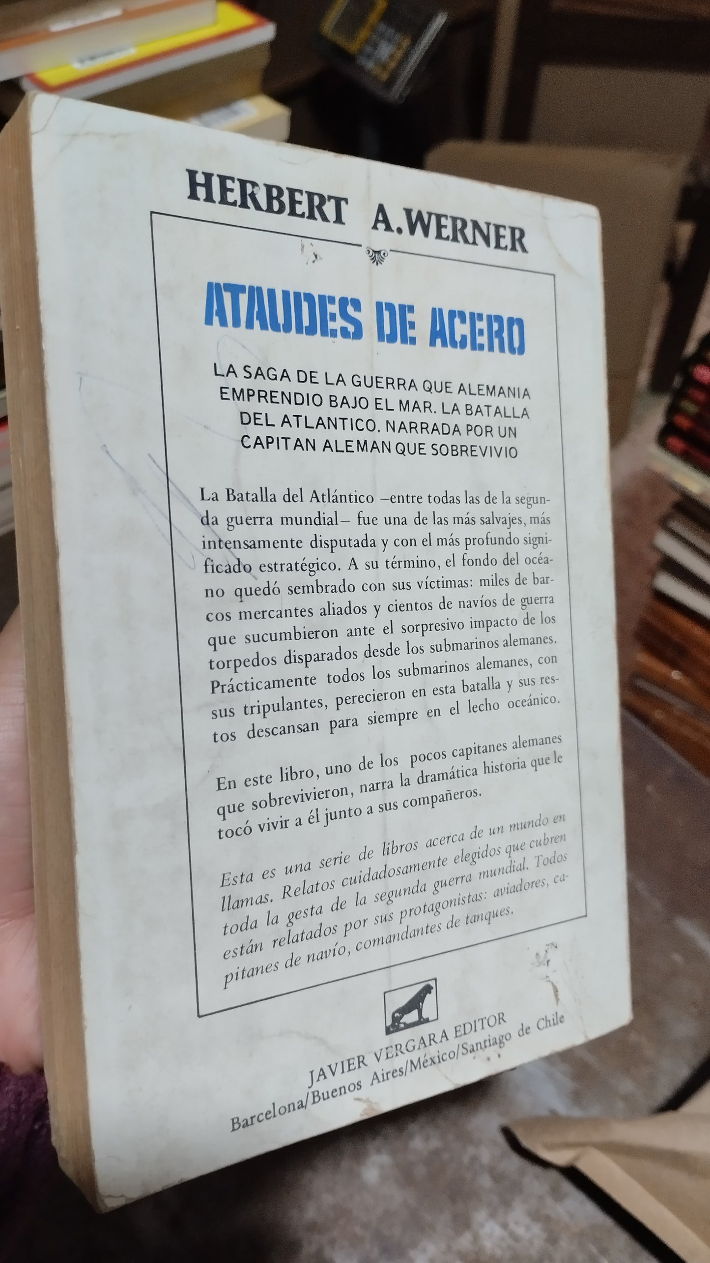 ATAUDES DE ACERO POR HERBERT A WERNER LIBRO USADO HISTORIA ALDAMA