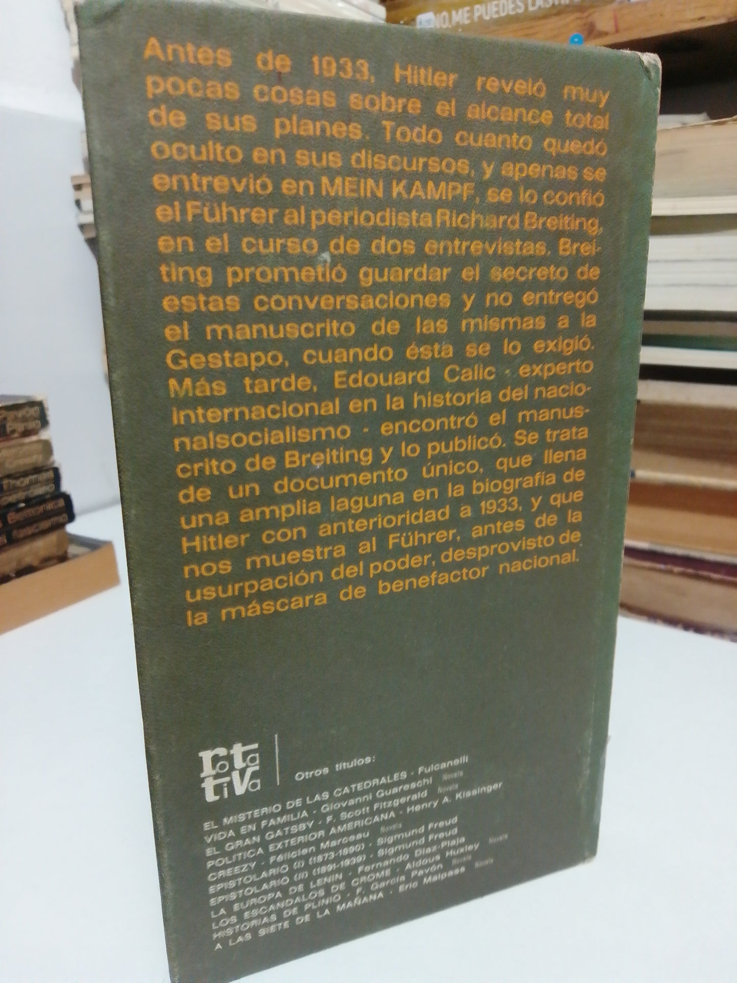 HITLER SIN MÁSCARA CONVERSACIONES SECRETAS POR EDOUARD CALIC USADO NOVELA JUÁREZ