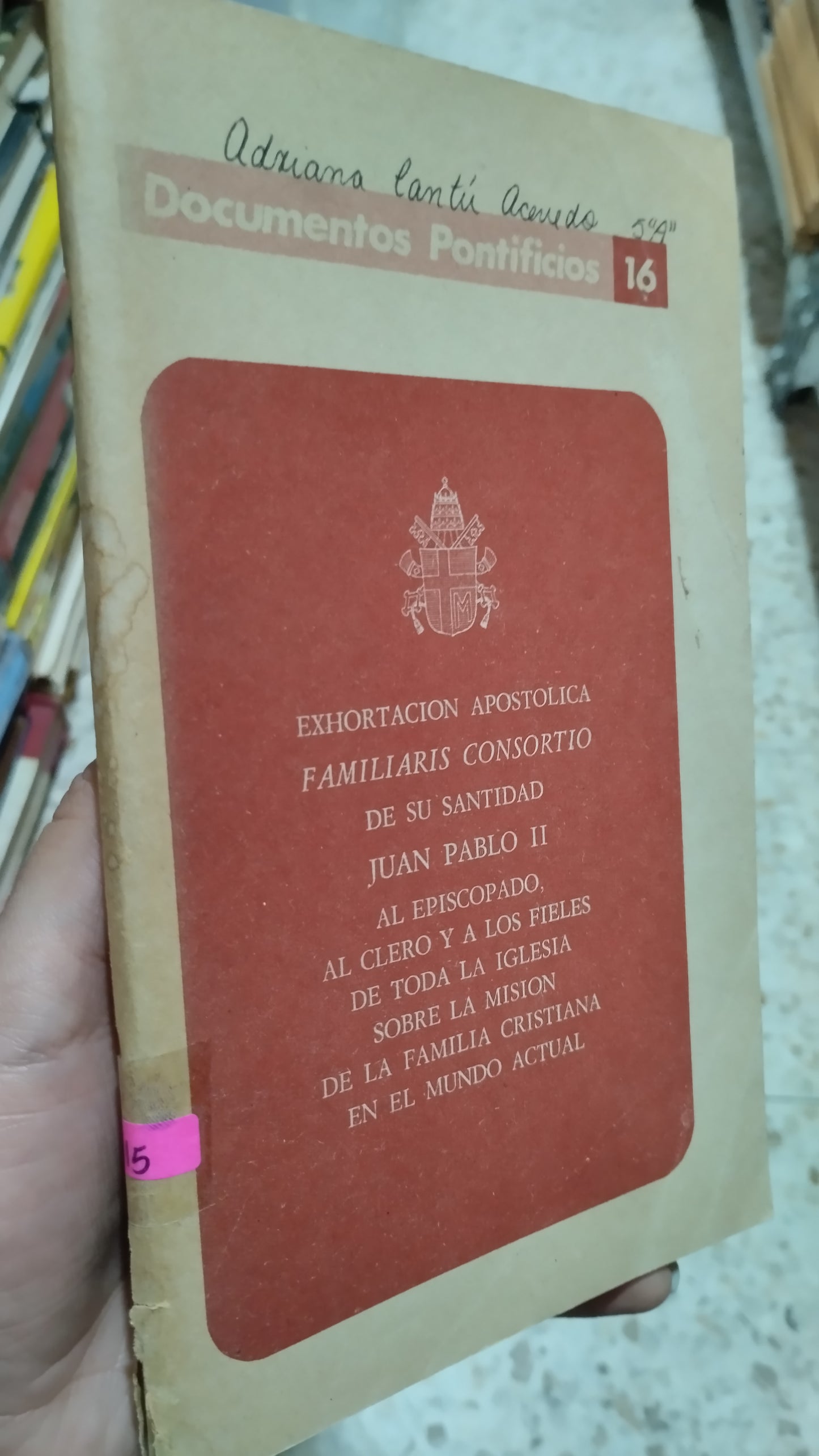 EXHORTACION APOSTOLICA FAMILIARIS CONSORTO POR LIBRERIA PARROQUIAL DE CLAVERIA LIBRO USADO RELIGION ALDAMA