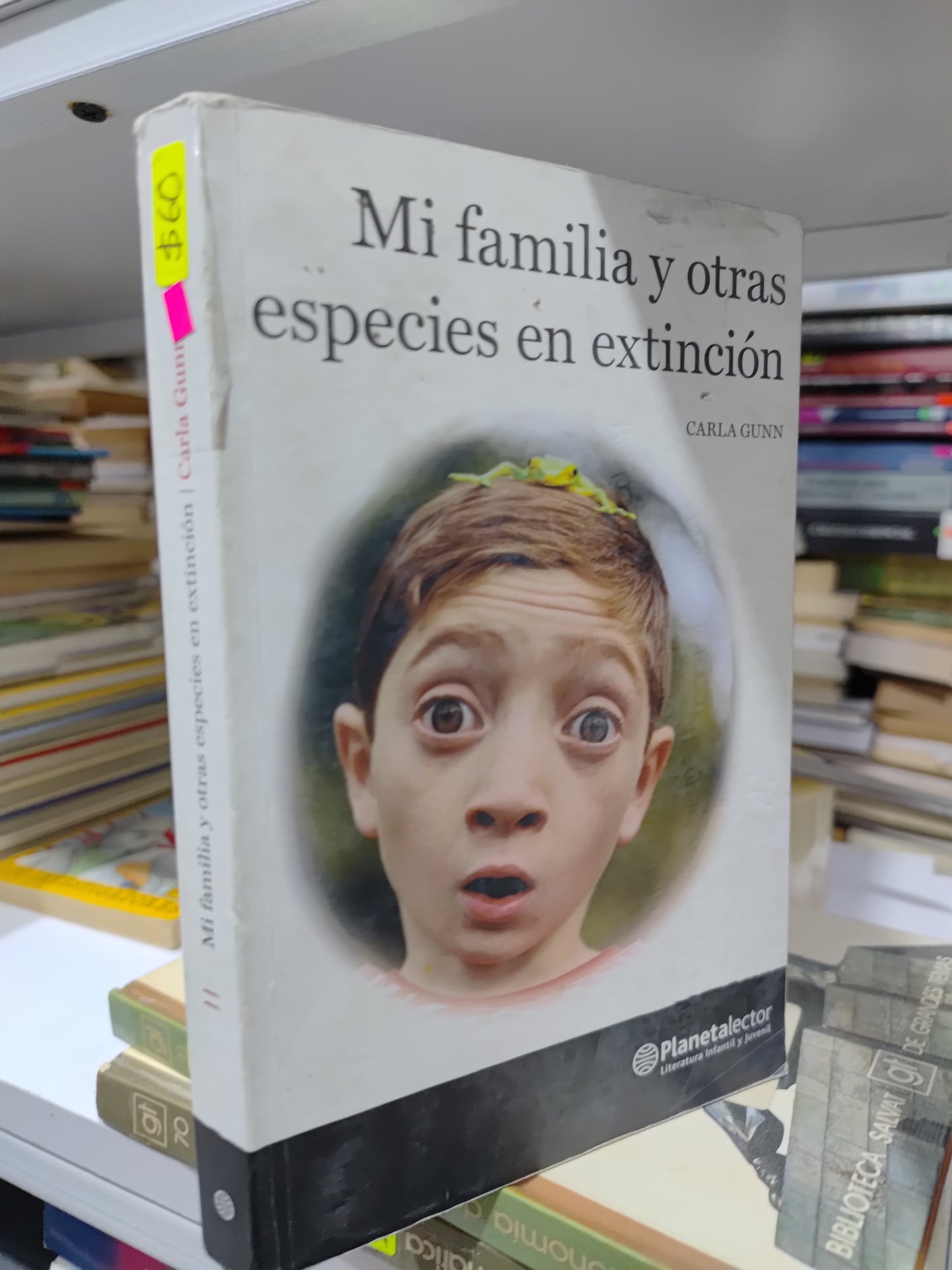 MI FAMILIA Y OTRAS ESPECIES EN EXTINCION POR CARLA GUNN USADO PSICOLOGIA JUAREZ 507
