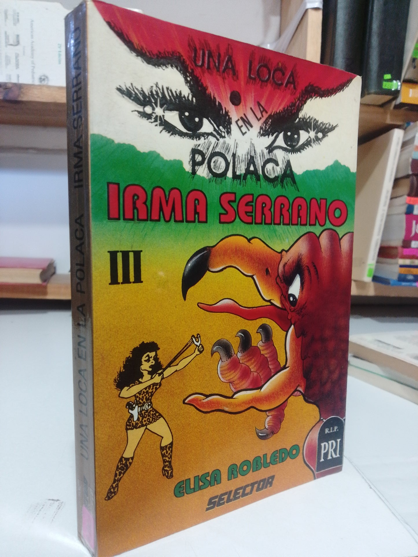UNA LOCA EN POLACA POR IRMA SERRANO USADO NOVELA JUAREZ