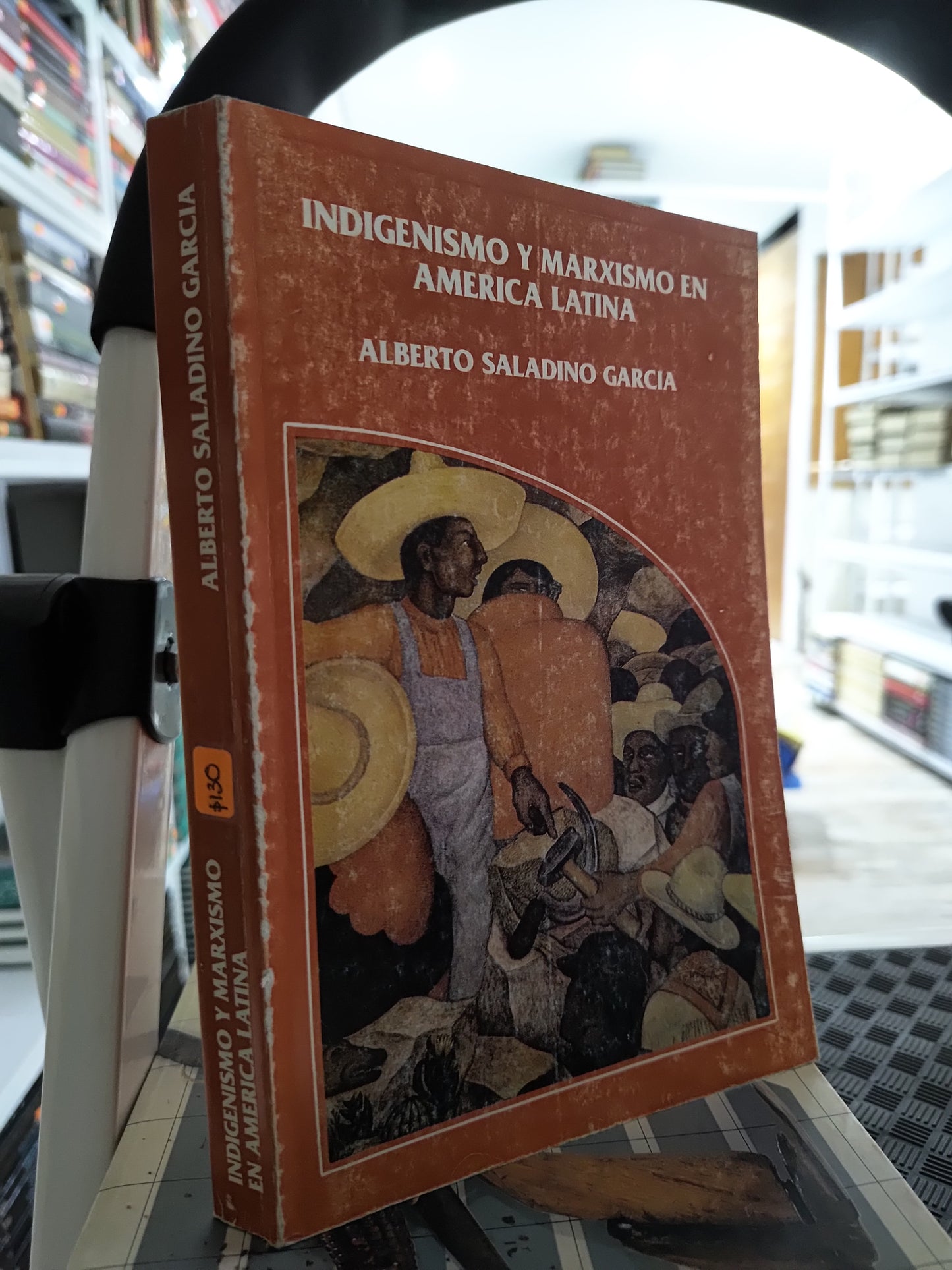 INDIGENISMO Y MARXISMO EN AMERICA LATINA POR ALBERTO SALADINO GARCIA USADO SOCIOLOGIA JUAREZ 515