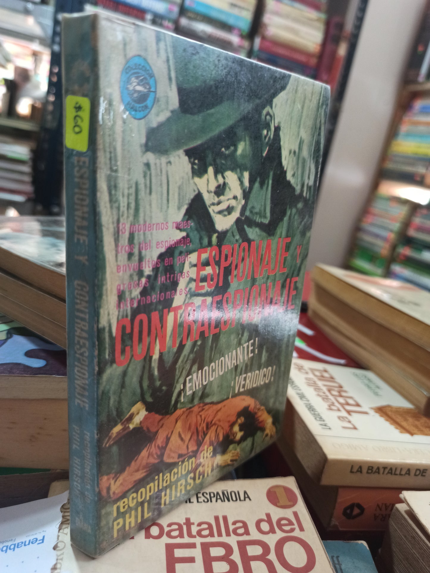 ESPIONAJE Y CONTRAESPIONAJE PHIL HIRSCH USADO NOVELAS ALDAMA