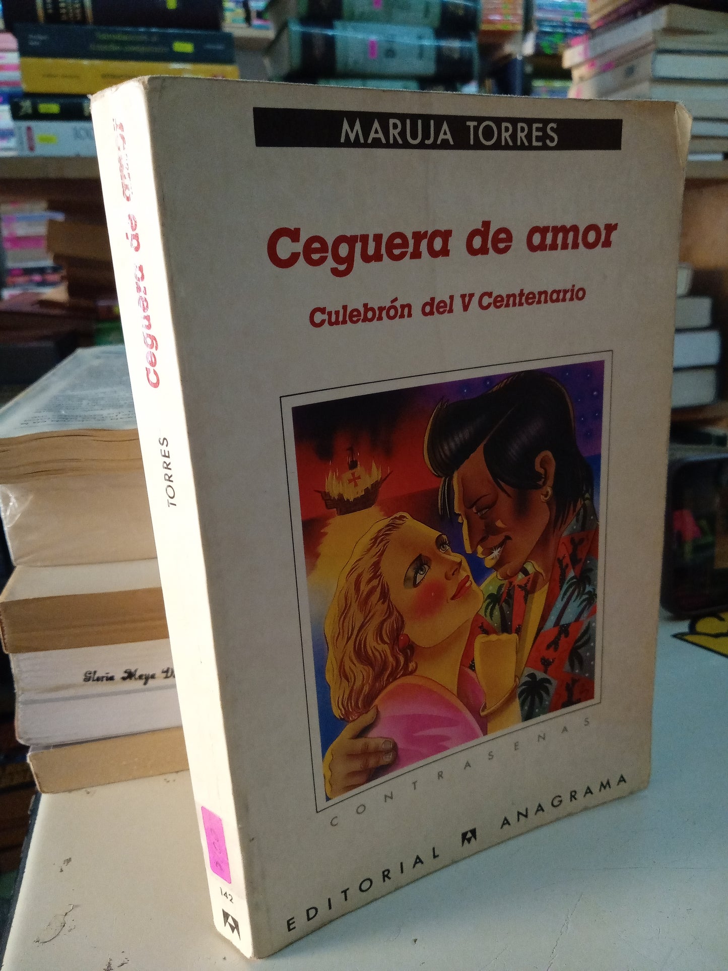CEGUERA DE AMOR CULEBRON DEL V CENTENARIO POR MARUJA TORRES USADO NOVELA LITERARIO 207