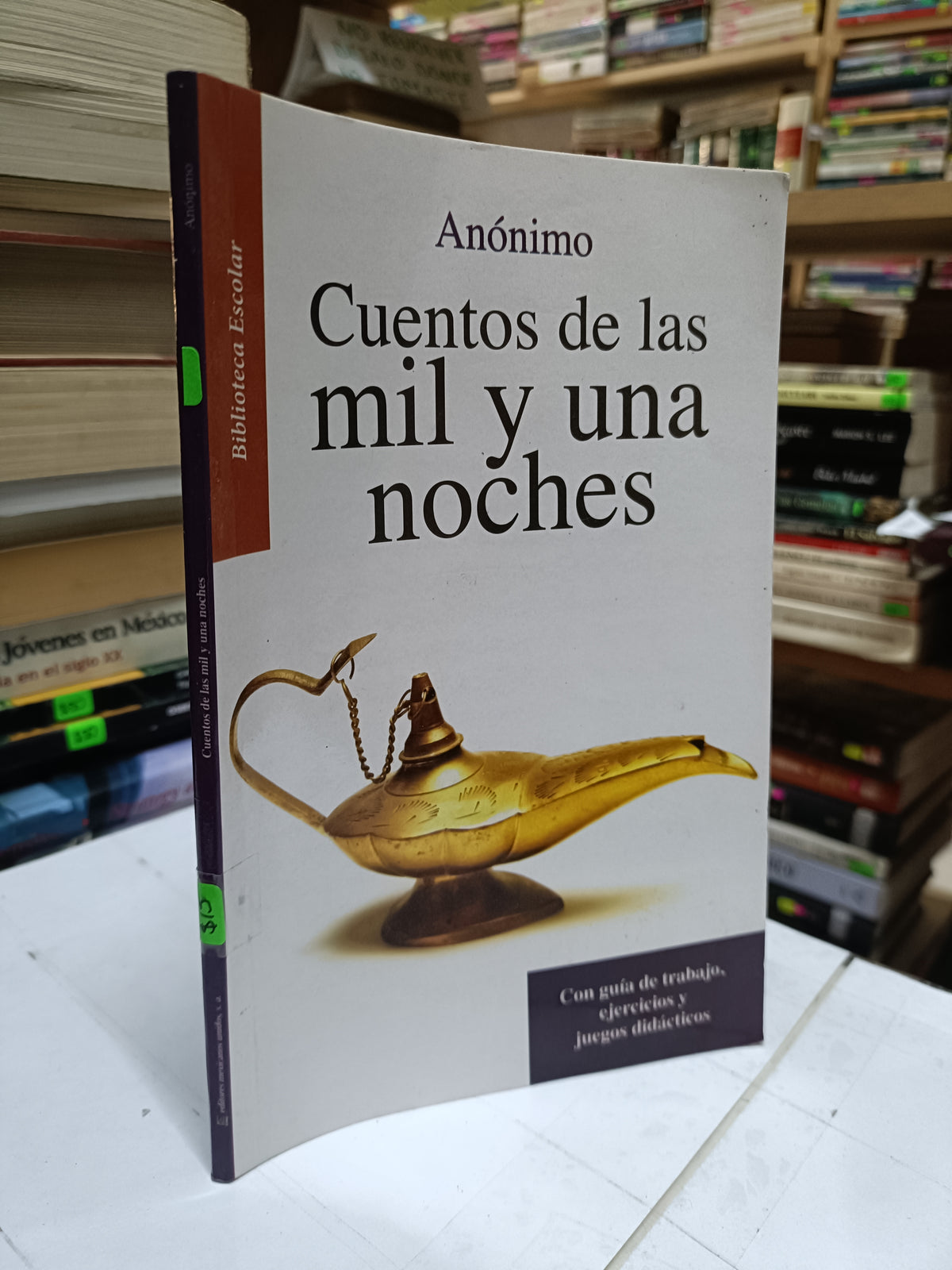 CUENTOS DE LAS MIL Y UNAS NOCHES POR ANONIMO USADO INFANTIL LITERARIO 207