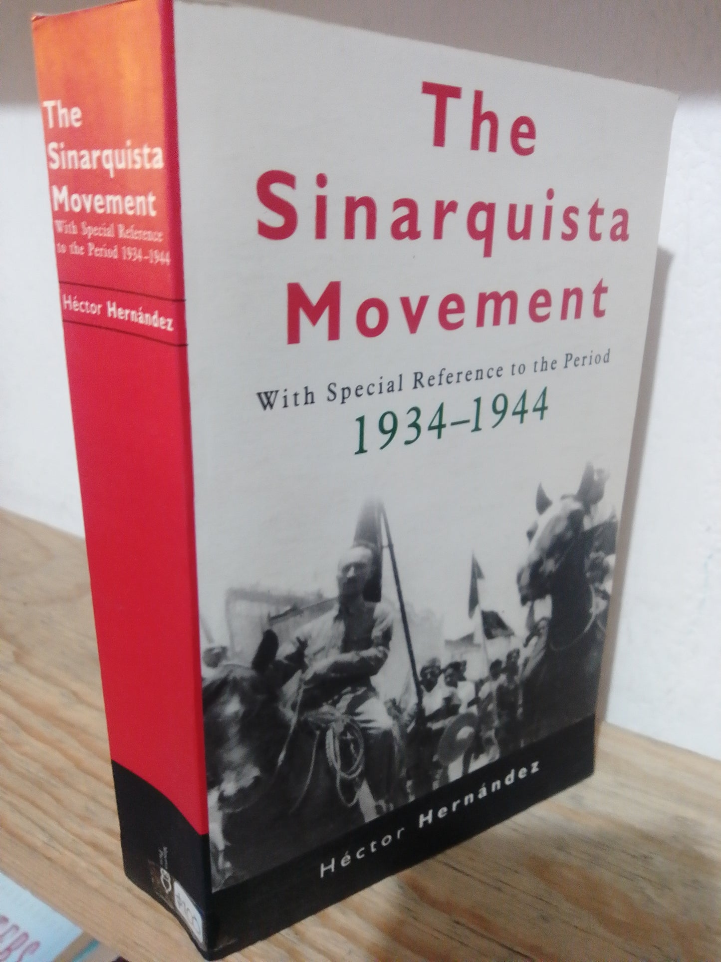 THE SINARQUISTA MOVEMENT POR HÉCTOR HERNANDEZ USADO IDIOMAS JUAREZ