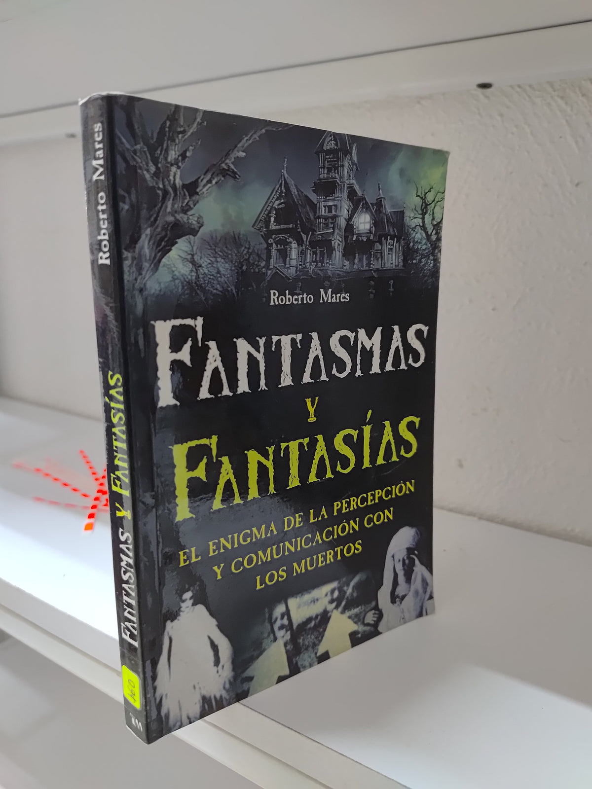 FANTASMAS Y FANTASIAS POR ROBERTO MARES USADO INFANTIL JUAREZ 515