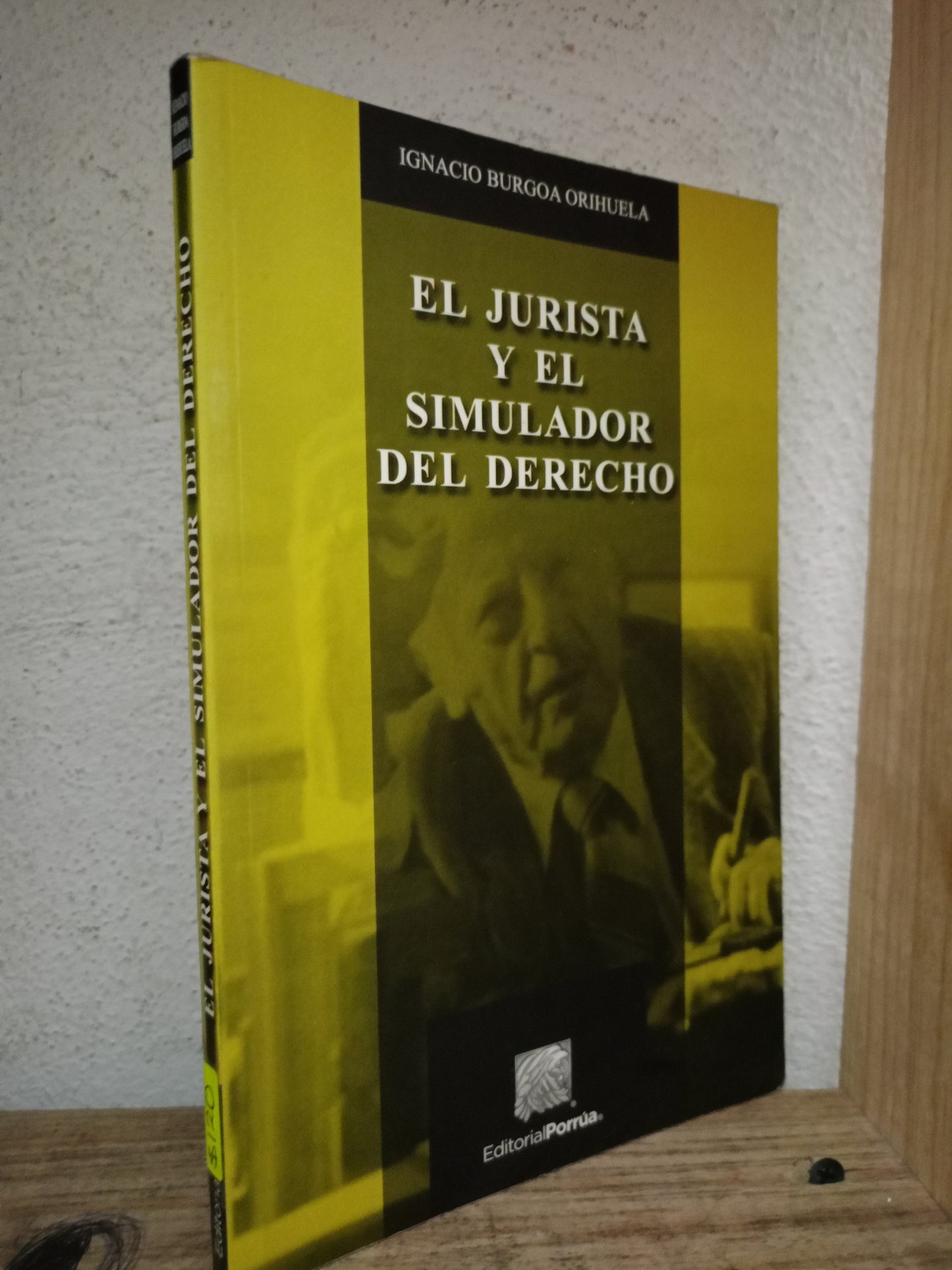 EL JURISTA Y EL SIMULADOR DEL DERECHO USADO DERECHO LITERARIO 305