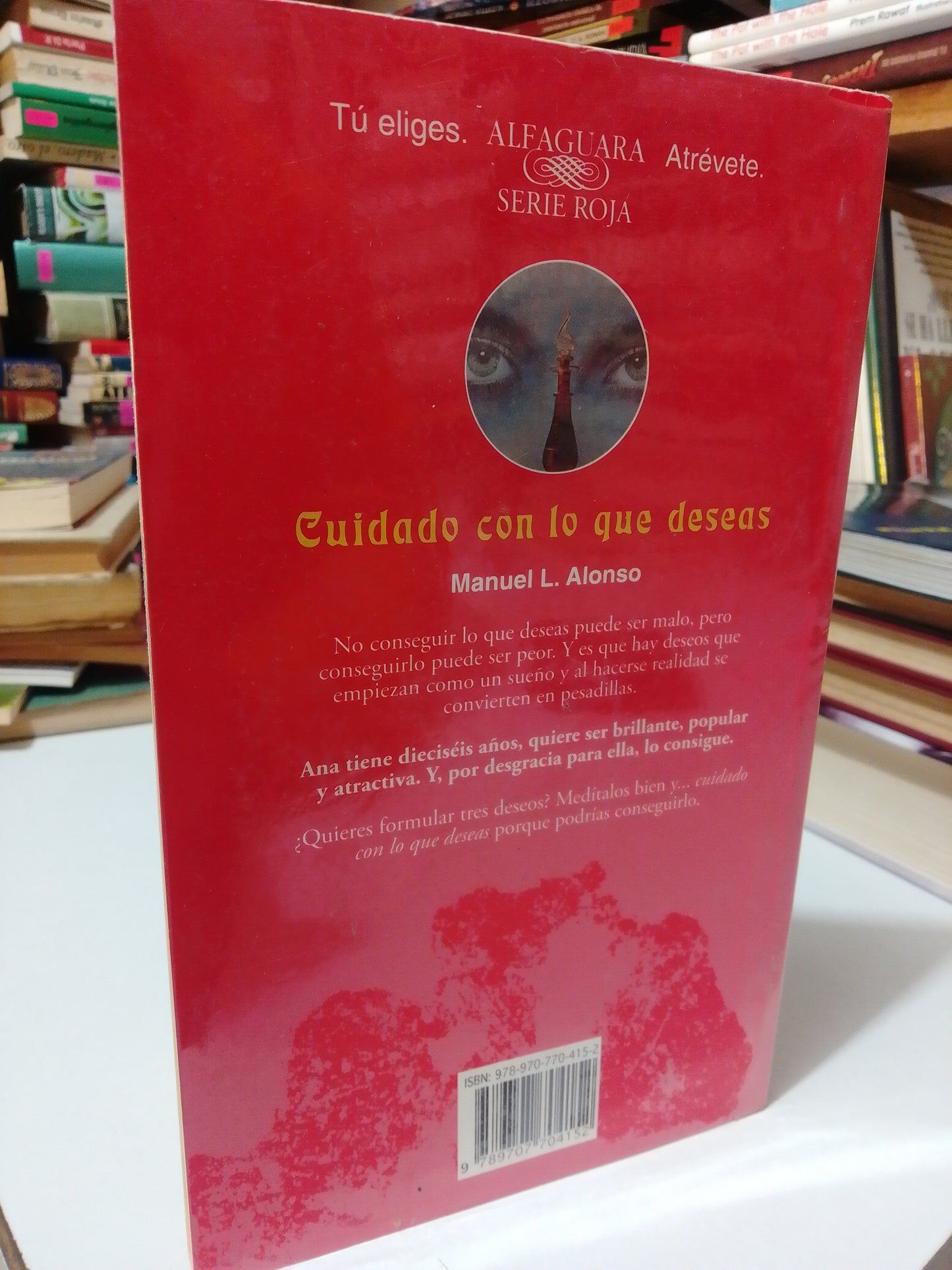CUIDADO CON LO QUE DESEAS POR MANUEL L.ALONSO USADO NOVELA JUÁREZ