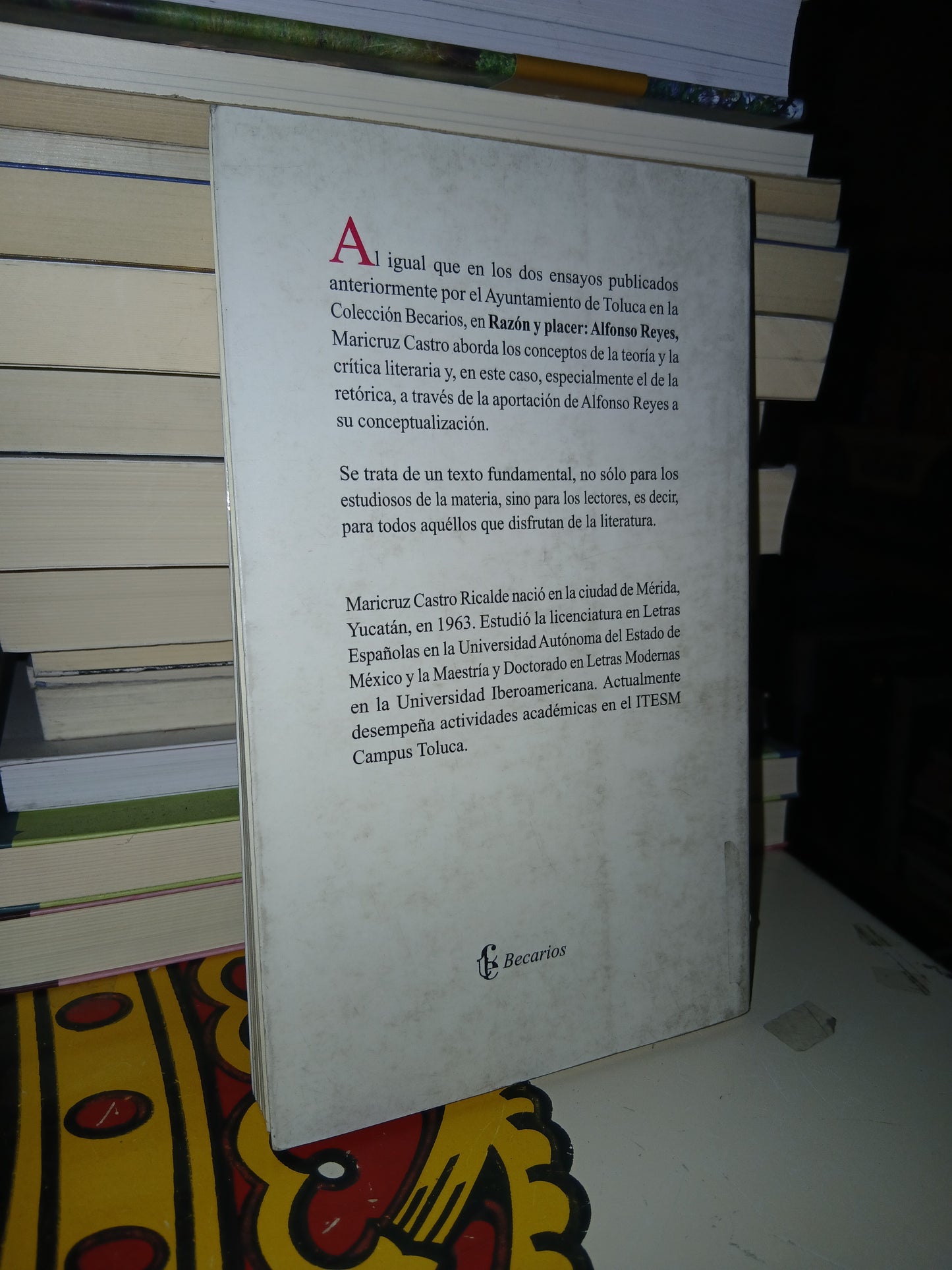 RAZÓN Y PLACER: ALFONSO REYES POR MARICRUZ CASTRO RICALDE USADO NOVELA LITERARIO 207