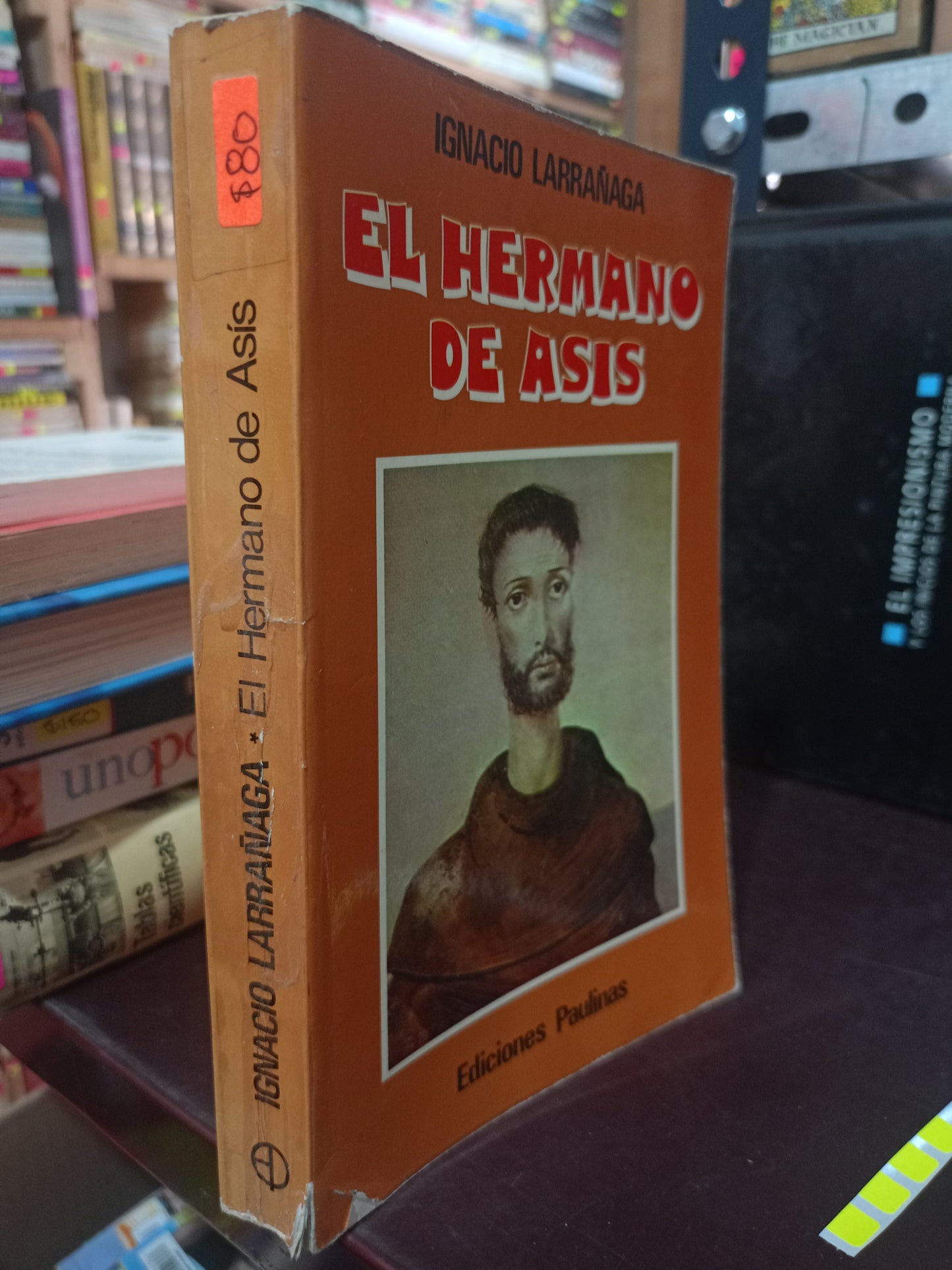 EL HERMANO DE ASIS POR IGNACIO LARRAÑAGA USADO RELIGIÓN LITERARIO 305