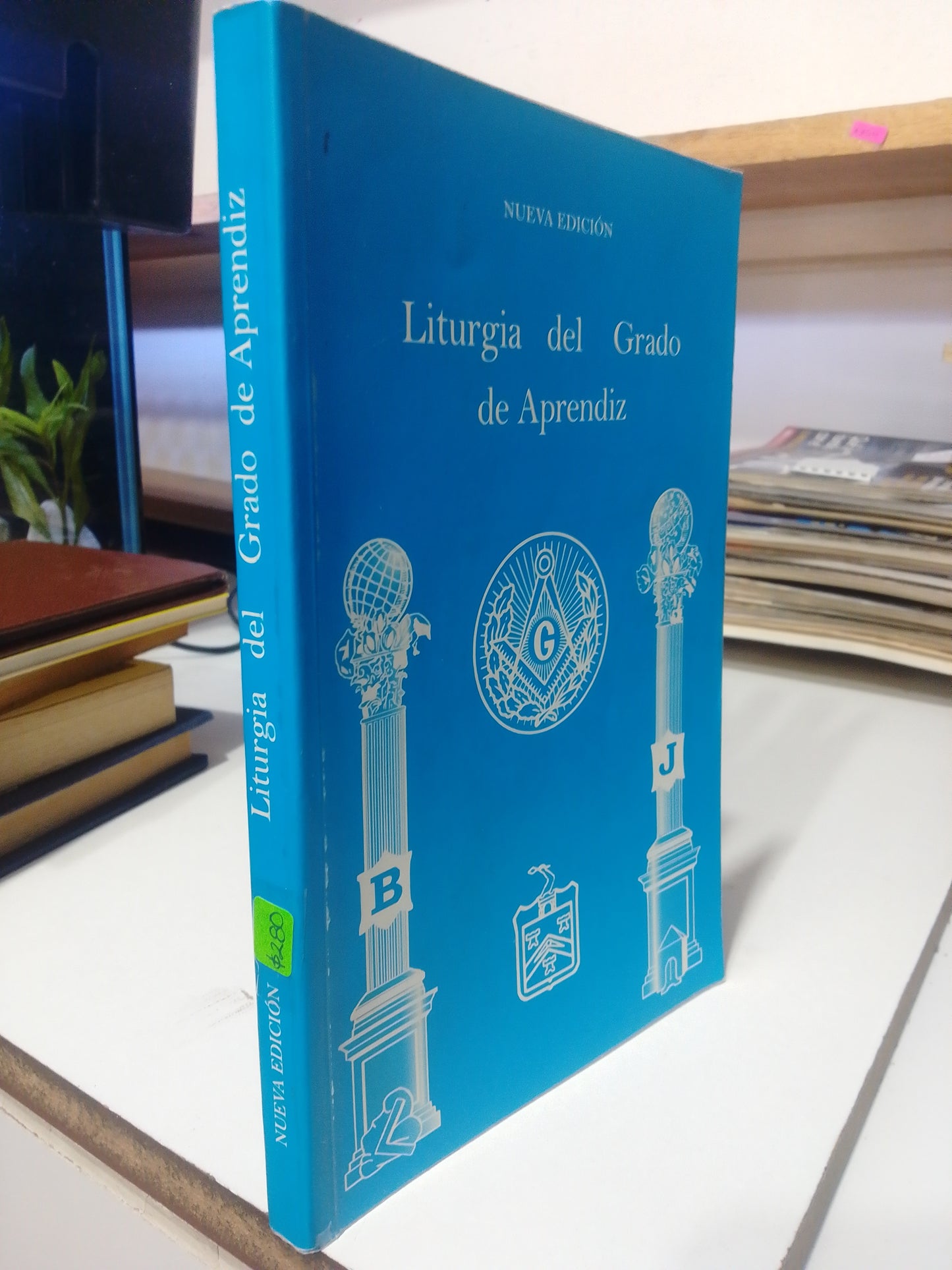 LITURGIA DEL GRADO DE APRENDIZ NUEVA EDICIÓN USADO ESOTERISMO JUAREZ