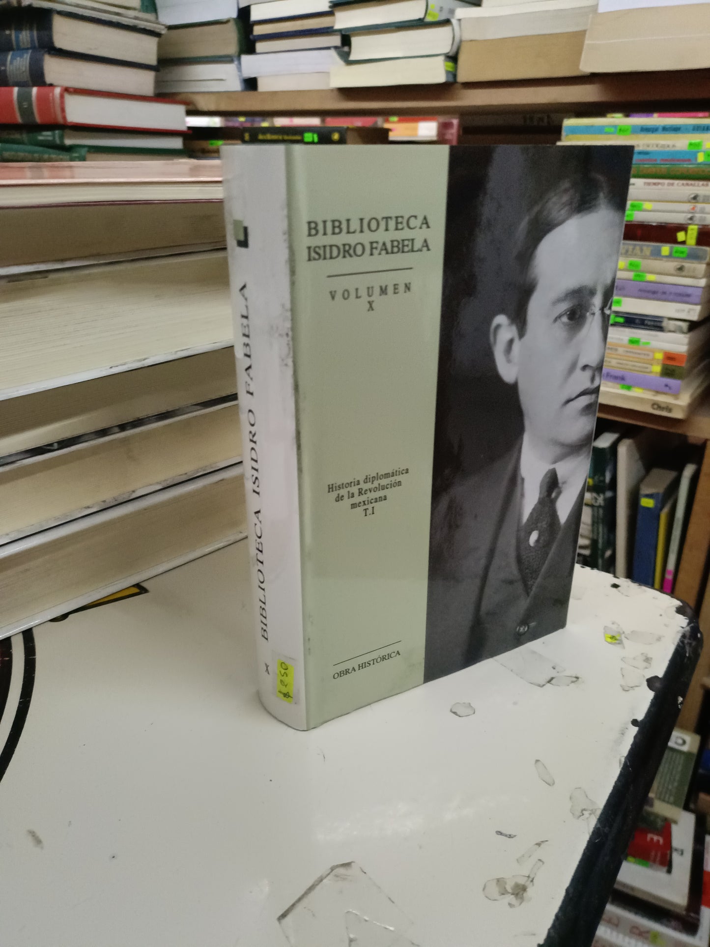 BIBLIOTECA ISIDRO FABELA VOLUMEN X HISTORIA DIPLOMÁTICA DE LA REVOLUCIÓN MEXICANA T.I. USADO HISTORIA LITERARIO 207