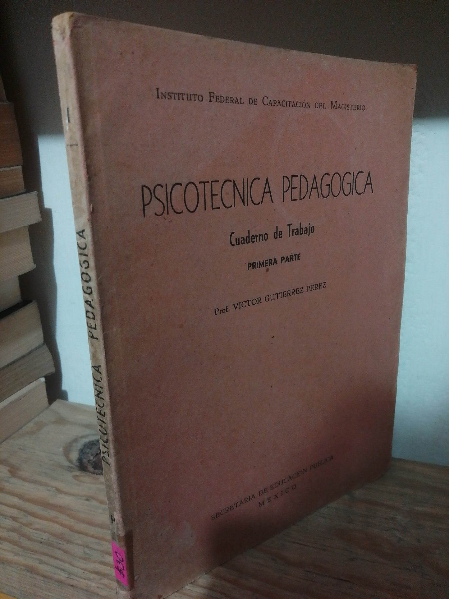 PSICOTECNICA PEDAGOGICA POR VICTOR GUTIERREZ USADO PSICOLOGIA JUAREZ