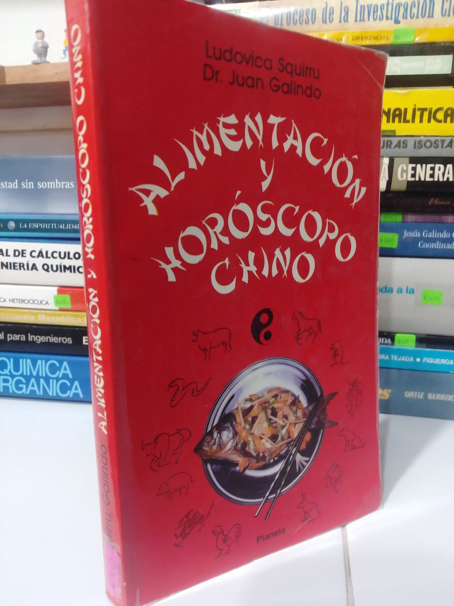 ALIMENTACION Y HOROSCOPO CHINO POR LUDOVICA SQUIRRU USADO ESOTERISMO JUAREZ