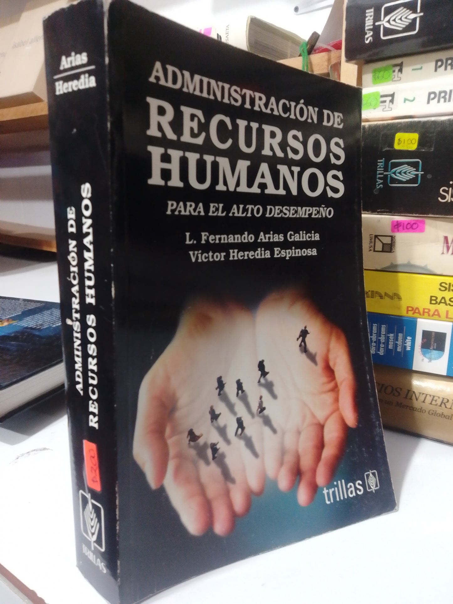 ADMINISTRACION DE RECURSOS HUMANOS POR FERNANDO ARIAS Y VICTOR HEREDIA USADO ADMINISTRACION JUAREZ