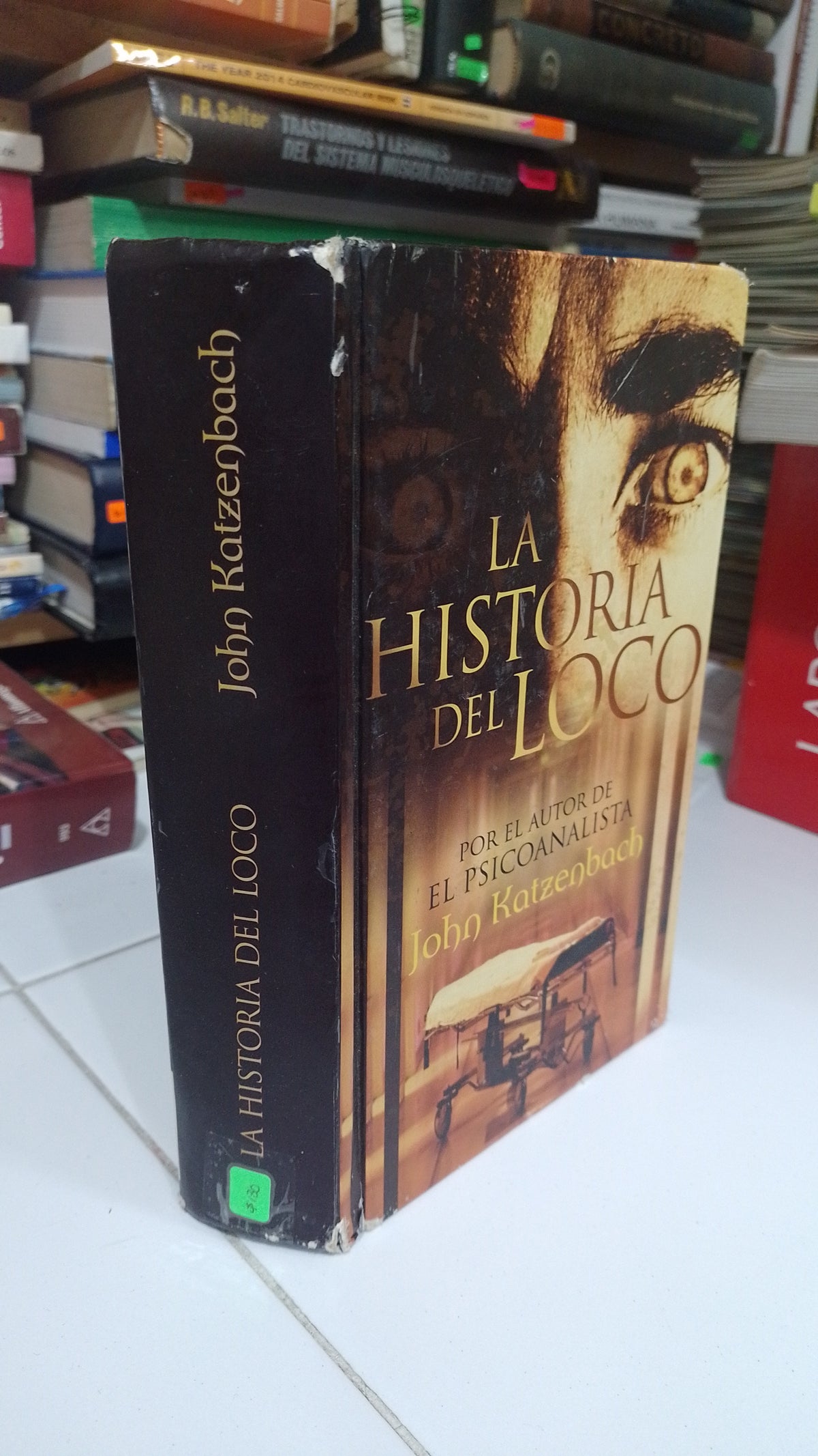 LA HISTORIA DEL LOCO POR JOHN KATZENBACH USADO NOVELA JUAREZ 507