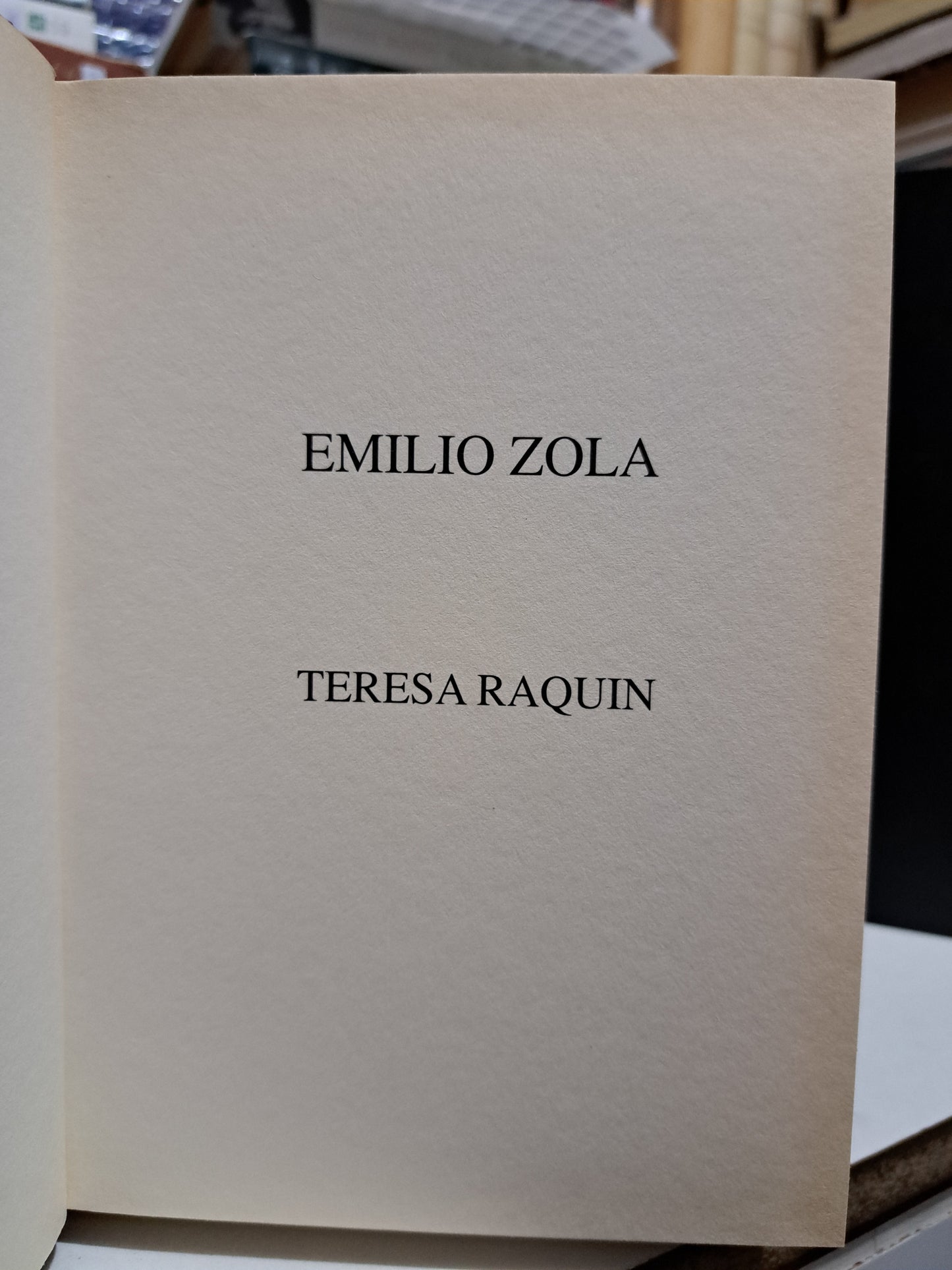 TERESA RAQUIN EMILIO ZOLA USADO NOVELA JUÁREZ