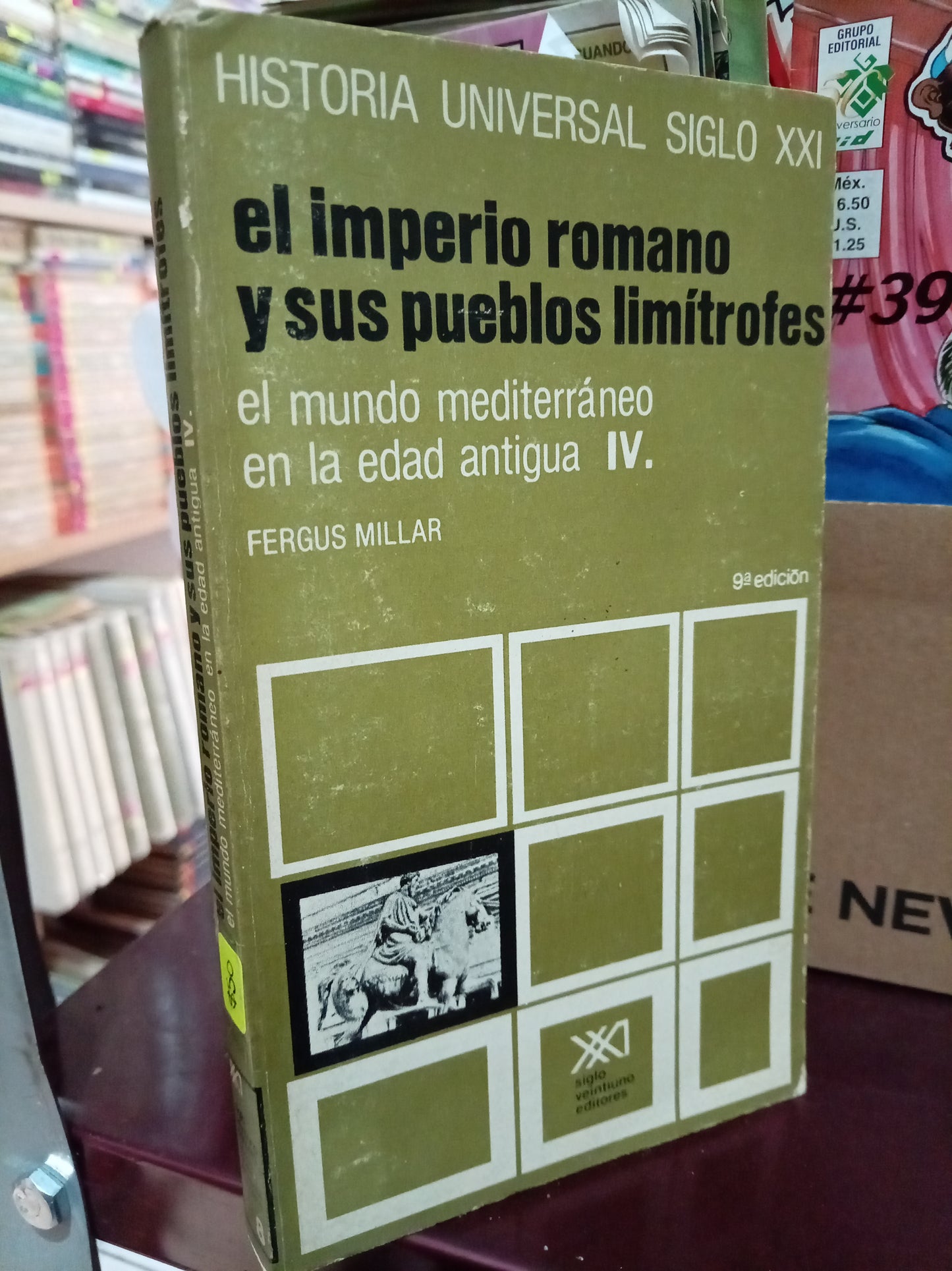 EL IMPERIO ROMANO Y SUS PUEBLOS LIMITROFES EL MUNDO MEDITERRÁNEO EN LA EDAD ANTIGUA I POR FERGUS MILLAR USADO HISTORIA LITERARIO 305
