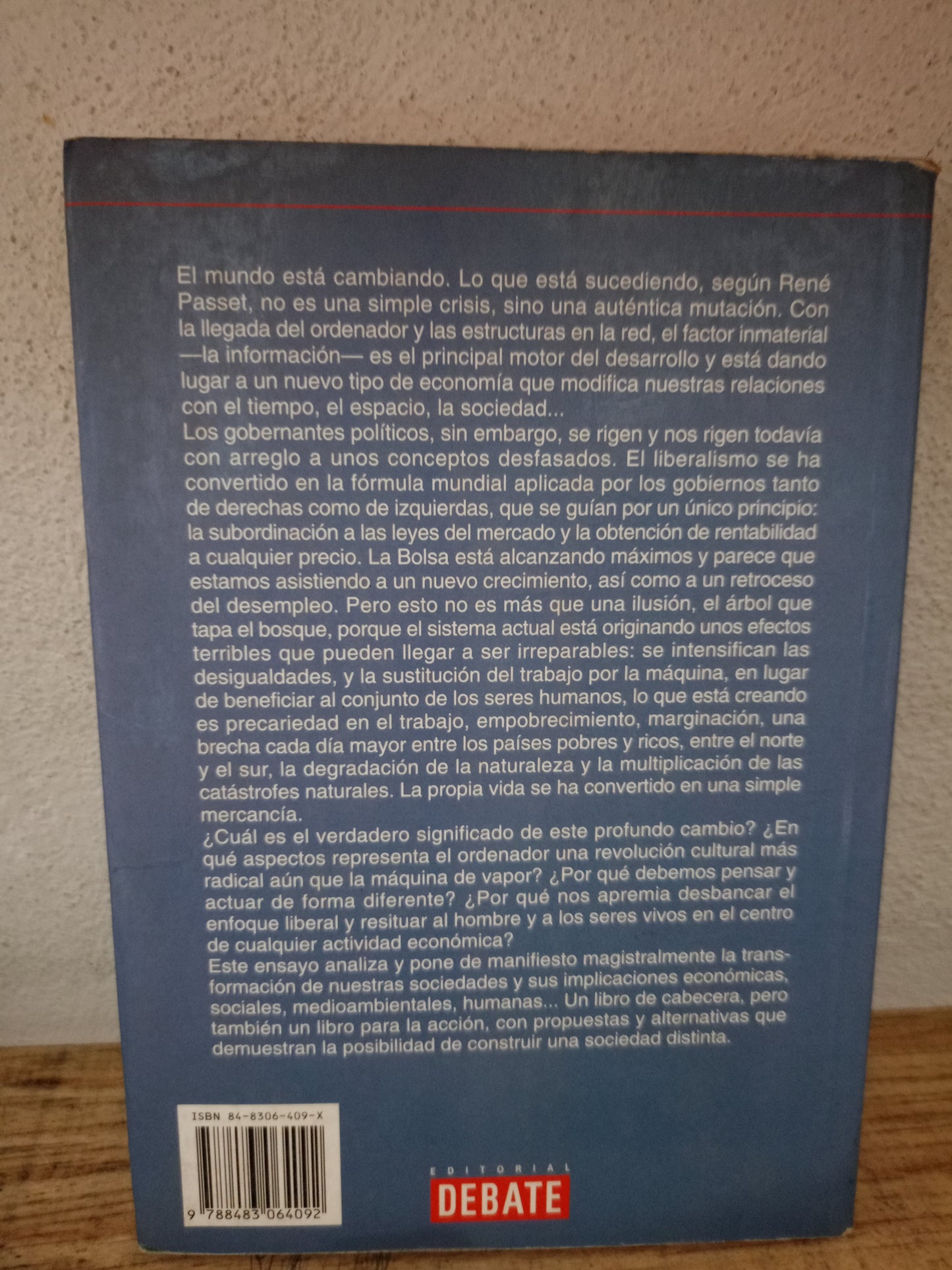 LA ILUSION NEOLIBERAL POR RENE PASSET USADO SUPERACIÓN PERSONAL LITERARIO 305