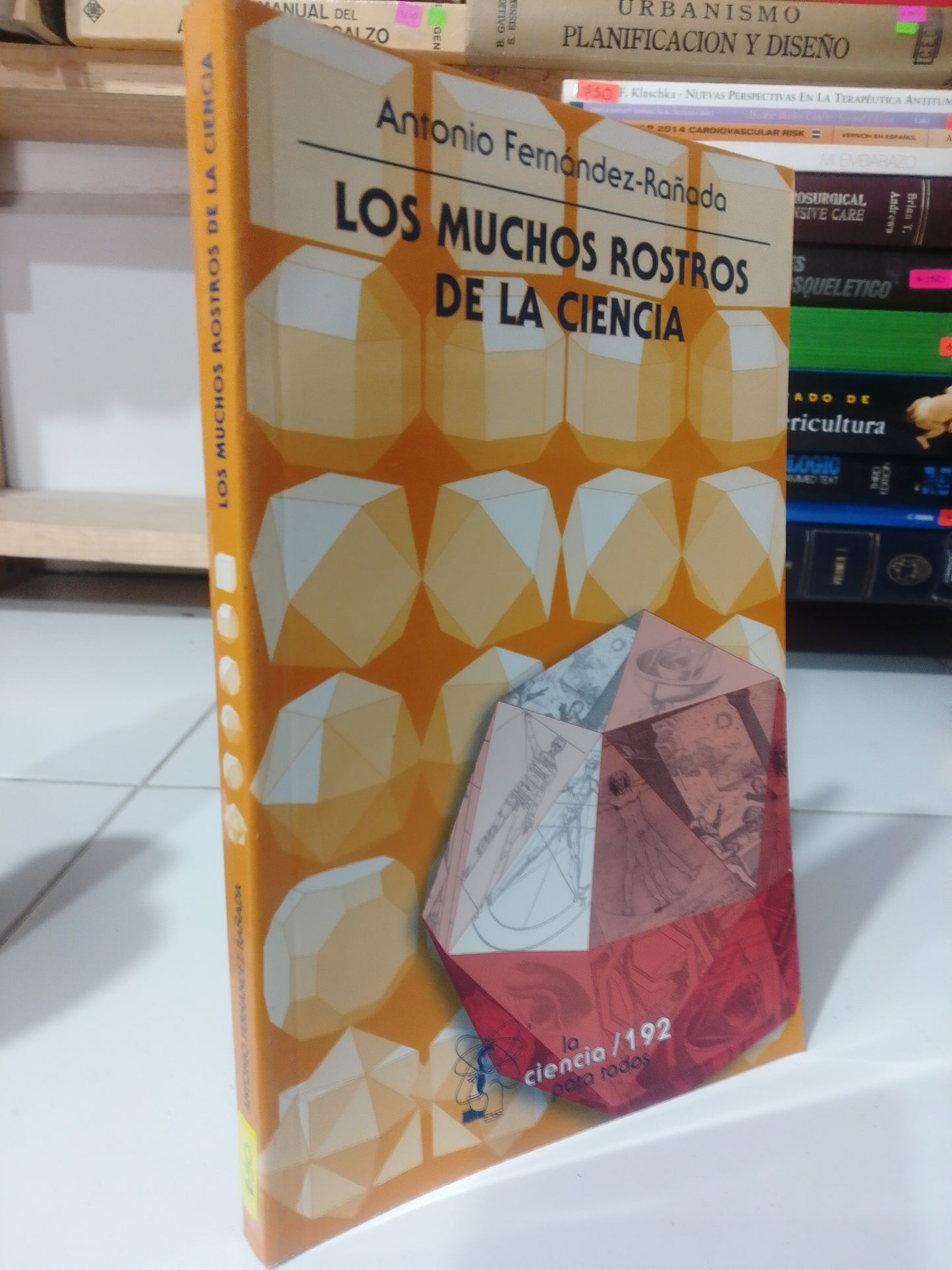LOS MUCHOS ROSTROS DE LA CIENCIA POR ANTONIO FERNANDEZ USADO CIENCIA JUAREZ