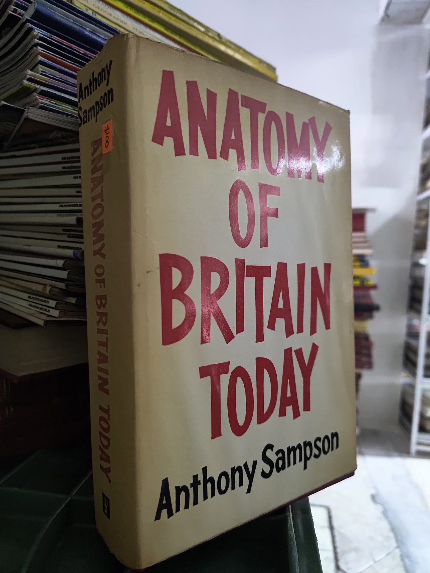 ANATOMY OF BRITAIN TODAY POR ANTHONY SAMPSON USADO IDIOMAS JUAREZ 515