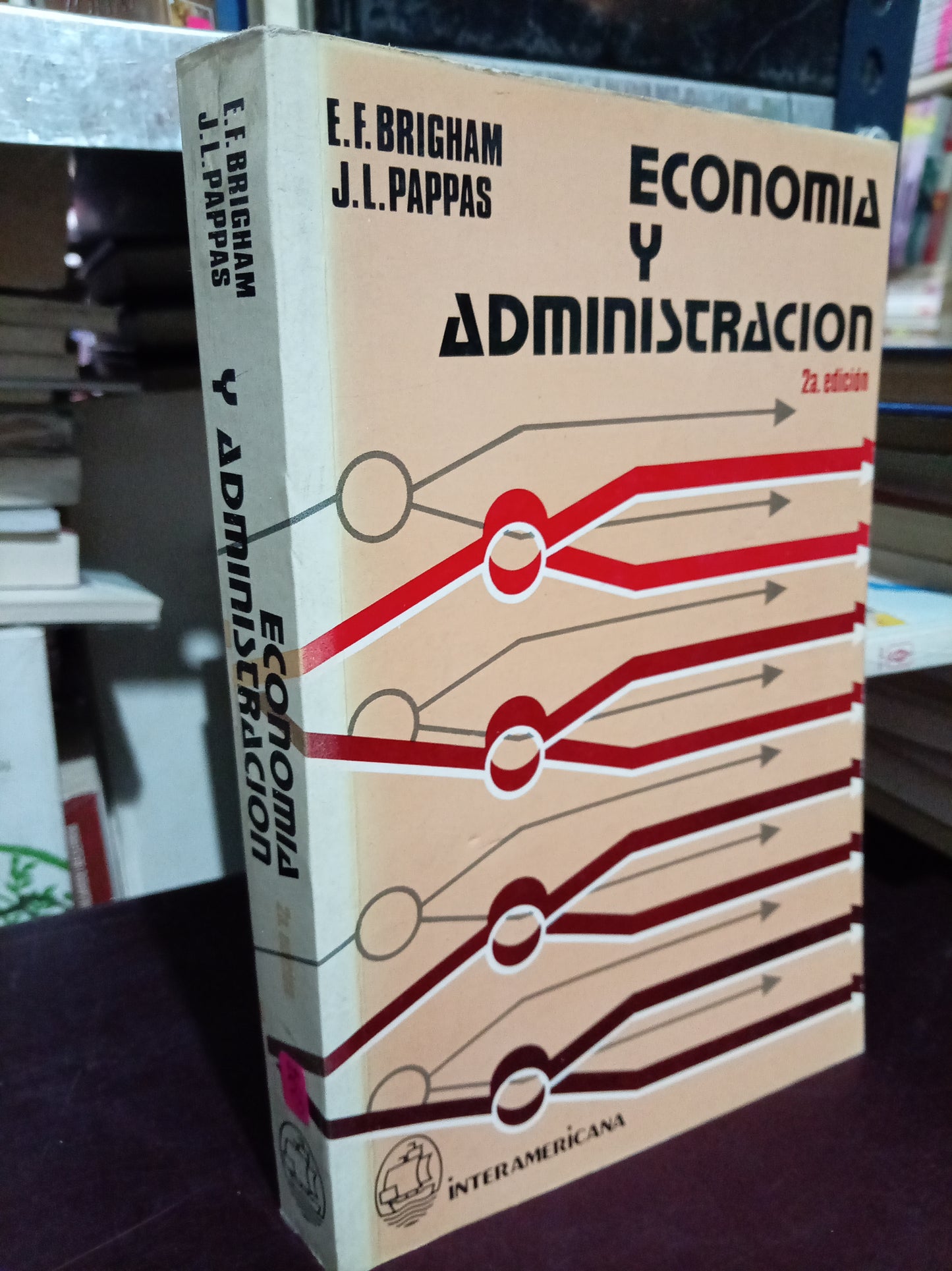 ECONOMIA Y ADMINISTRACION POR E. F. BRIGHAM J. L. PAPPAS USADO ADMIN LITERARIO 305 1