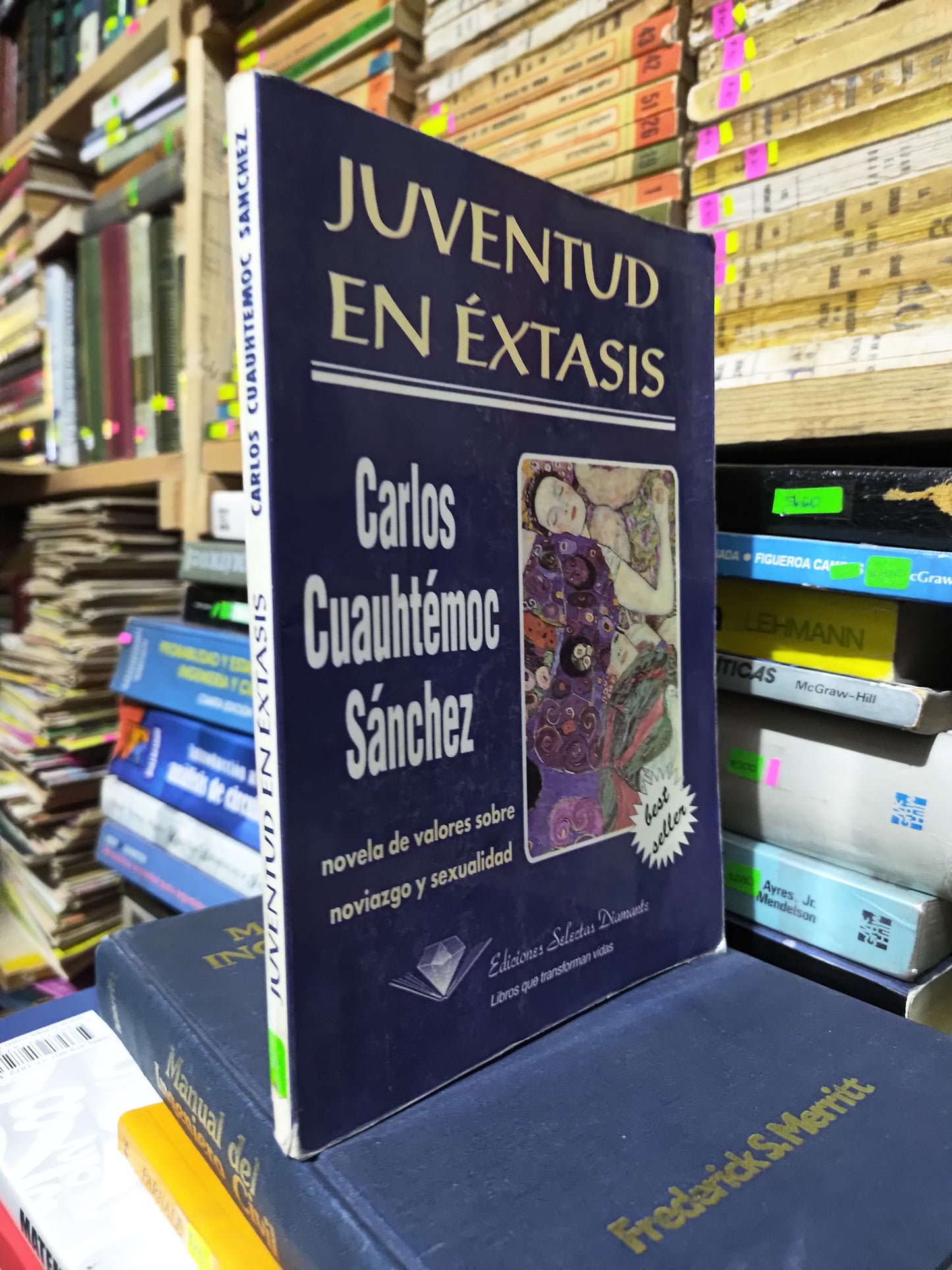JUVENTUD EN ÉXTASIS POR CARLOS CUAUHTÉMOC SÁNCHEZ USADO SUP.PERSONAL JUÁREZ 507