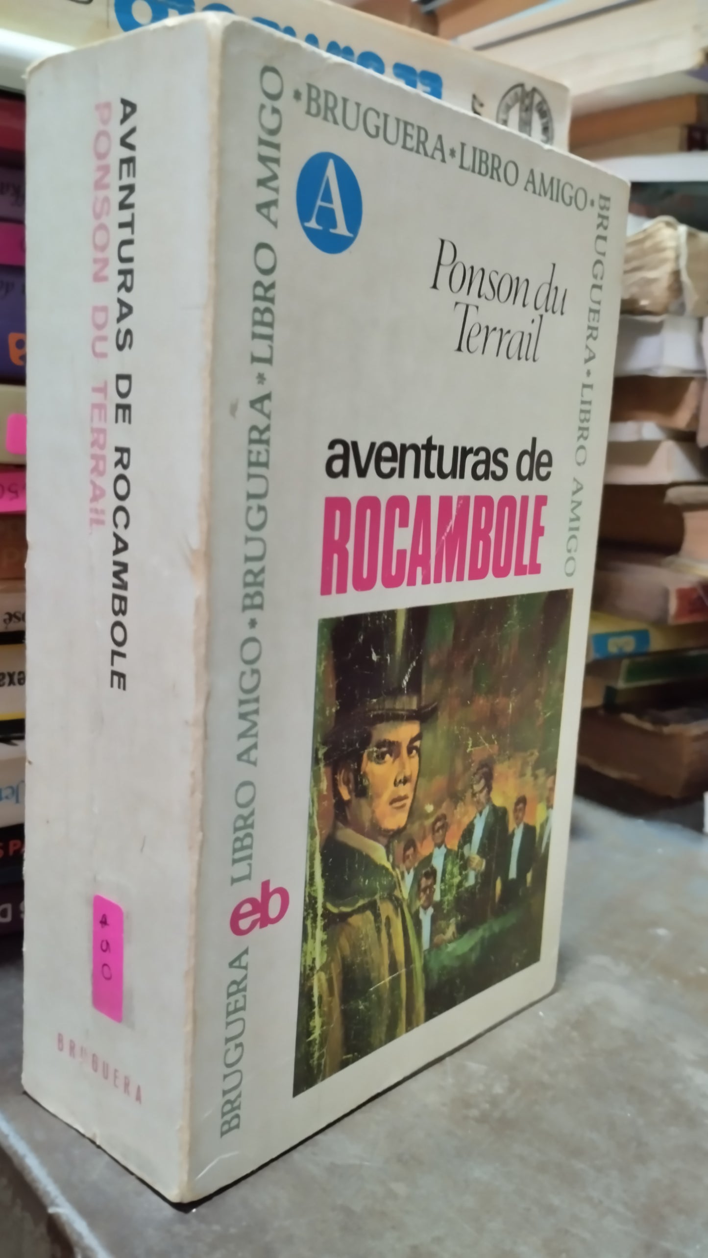 AVENTURAS DE ROCAMBOLE POR PONSON DU TERRAIL LIBRO USADO NOVELAS ALDAMA