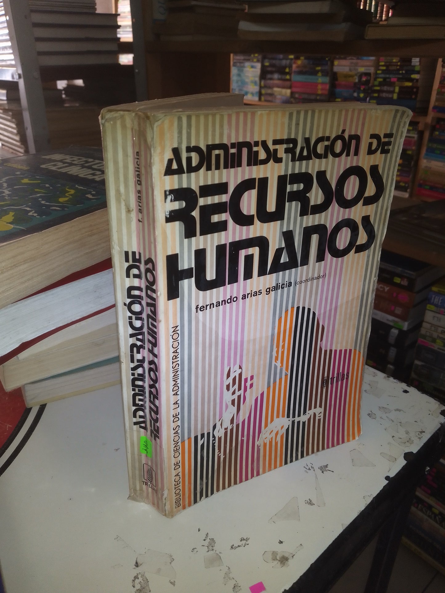 ADMINISTRACIÓN DE RECURSOS HUMANOS POR FERNANDO ARIAS GALICIA USADO ADMINISTRACIÓN LITERARIO 207