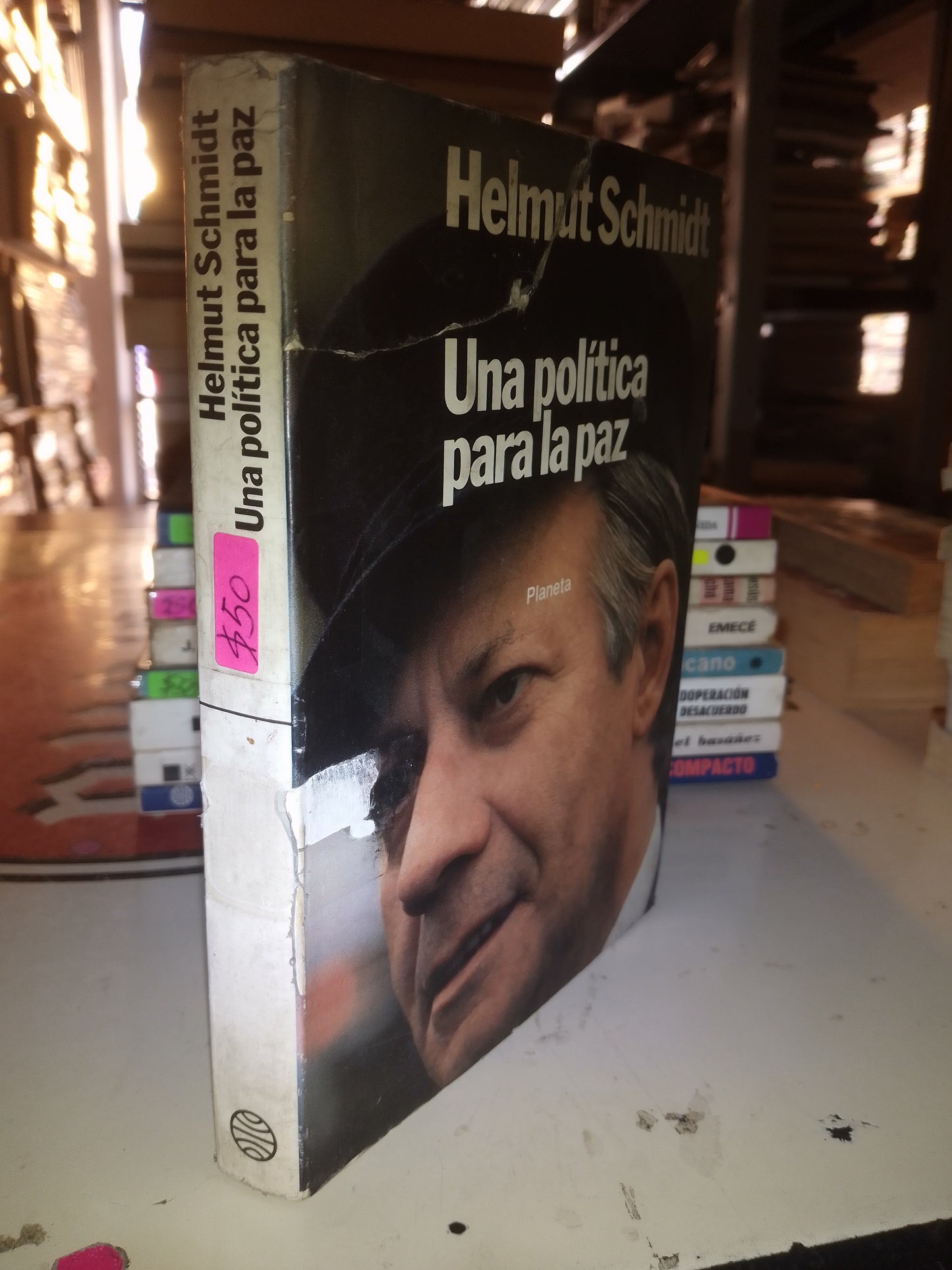 UNA POLITICA PARA LA PAZ POR HELMUT SCHMIDT USADO POLÍTICA LITERARIO 207