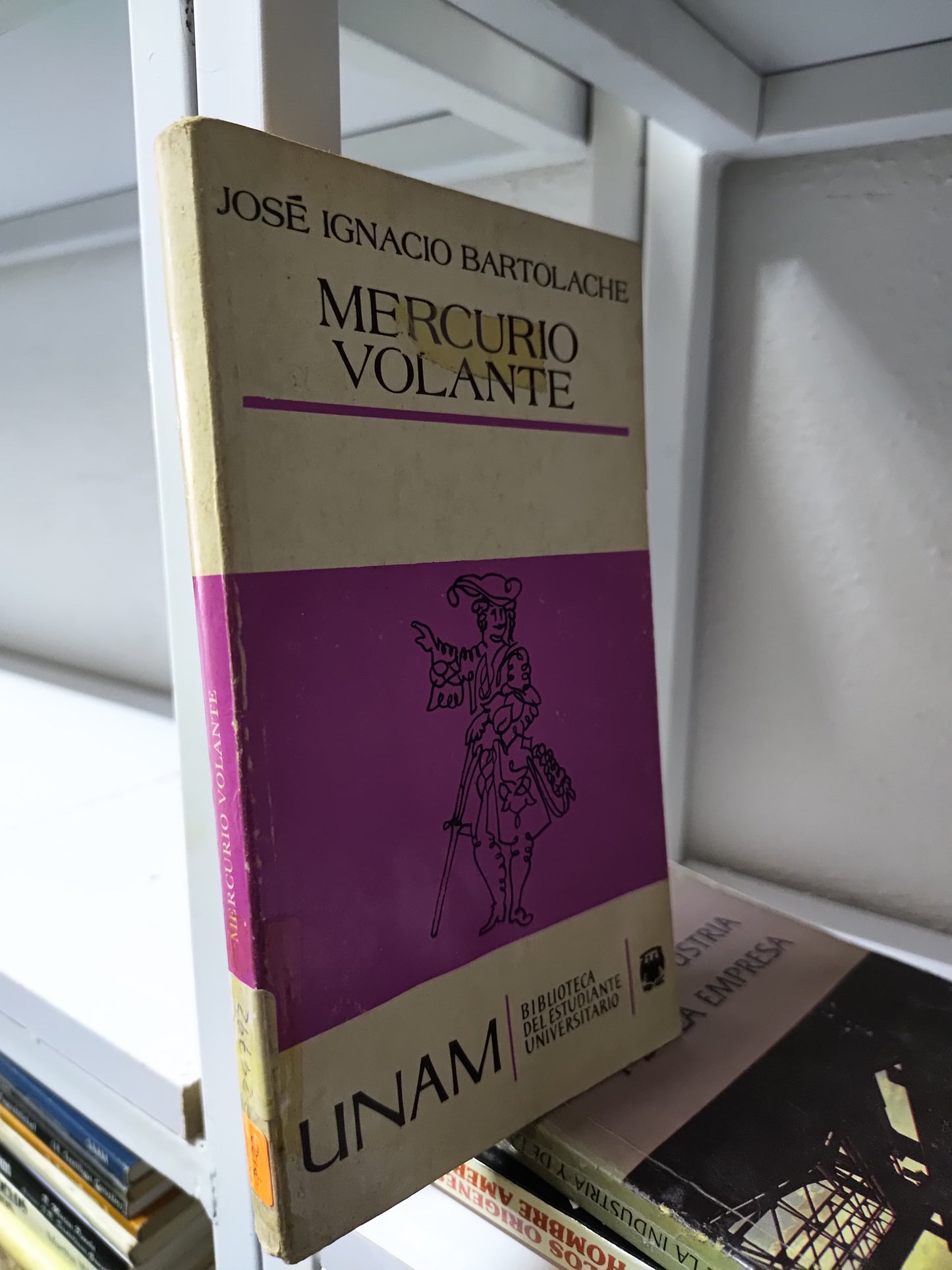 MERCURIO VOLANTE POR JOSE IGNACIO BARTOLACHE USADO SOCIOLOGIA JUAREZ 515