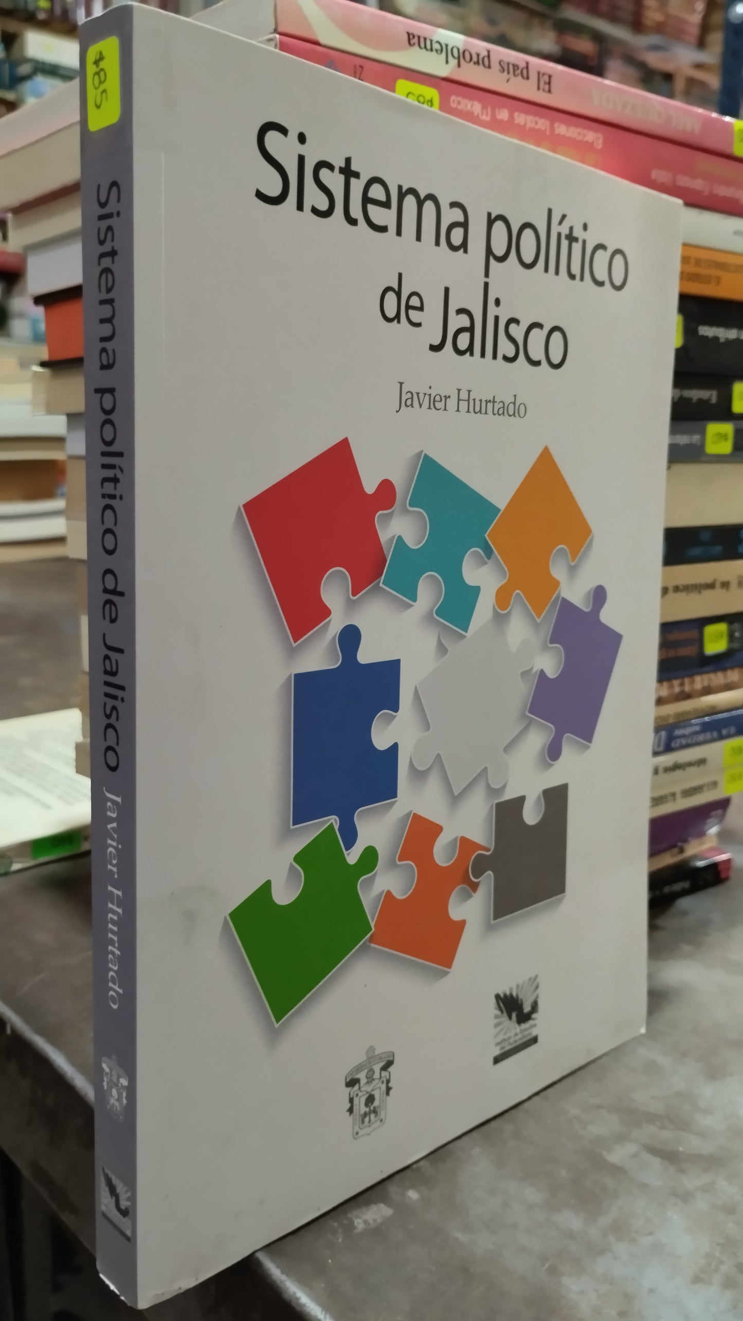 SISTEMA POLITICO DE JALISCO POR JAVIER HURTADO LIBRO USADO POLITICA ALDAMA