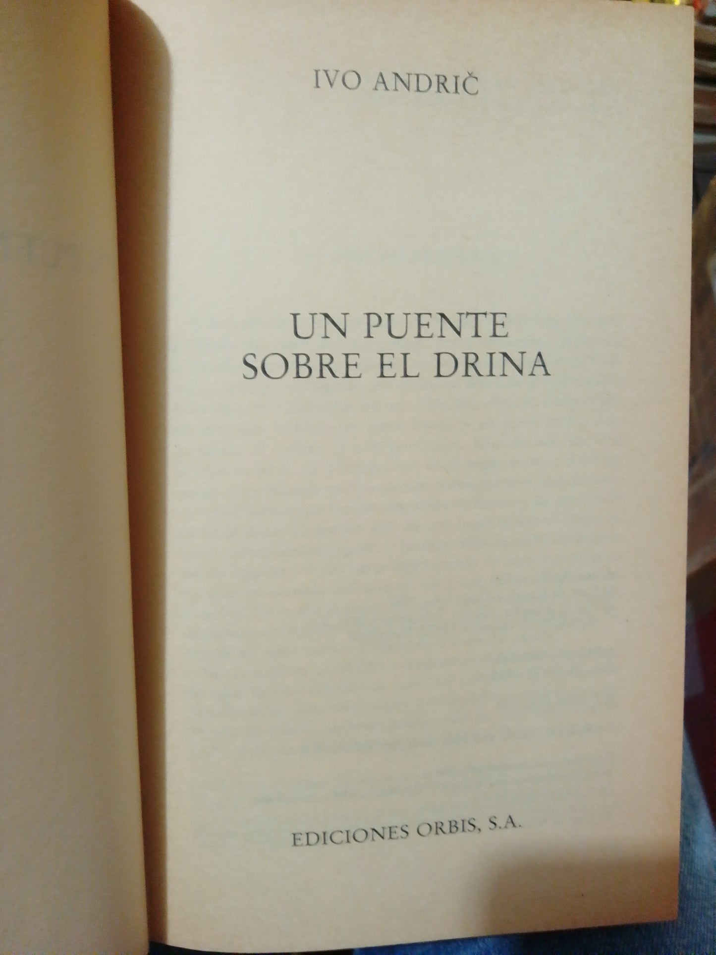 UN PUENTE SOBRE EL DRINA POR IVO ANDRIC #13 USADO NOVELA JUÁREZ