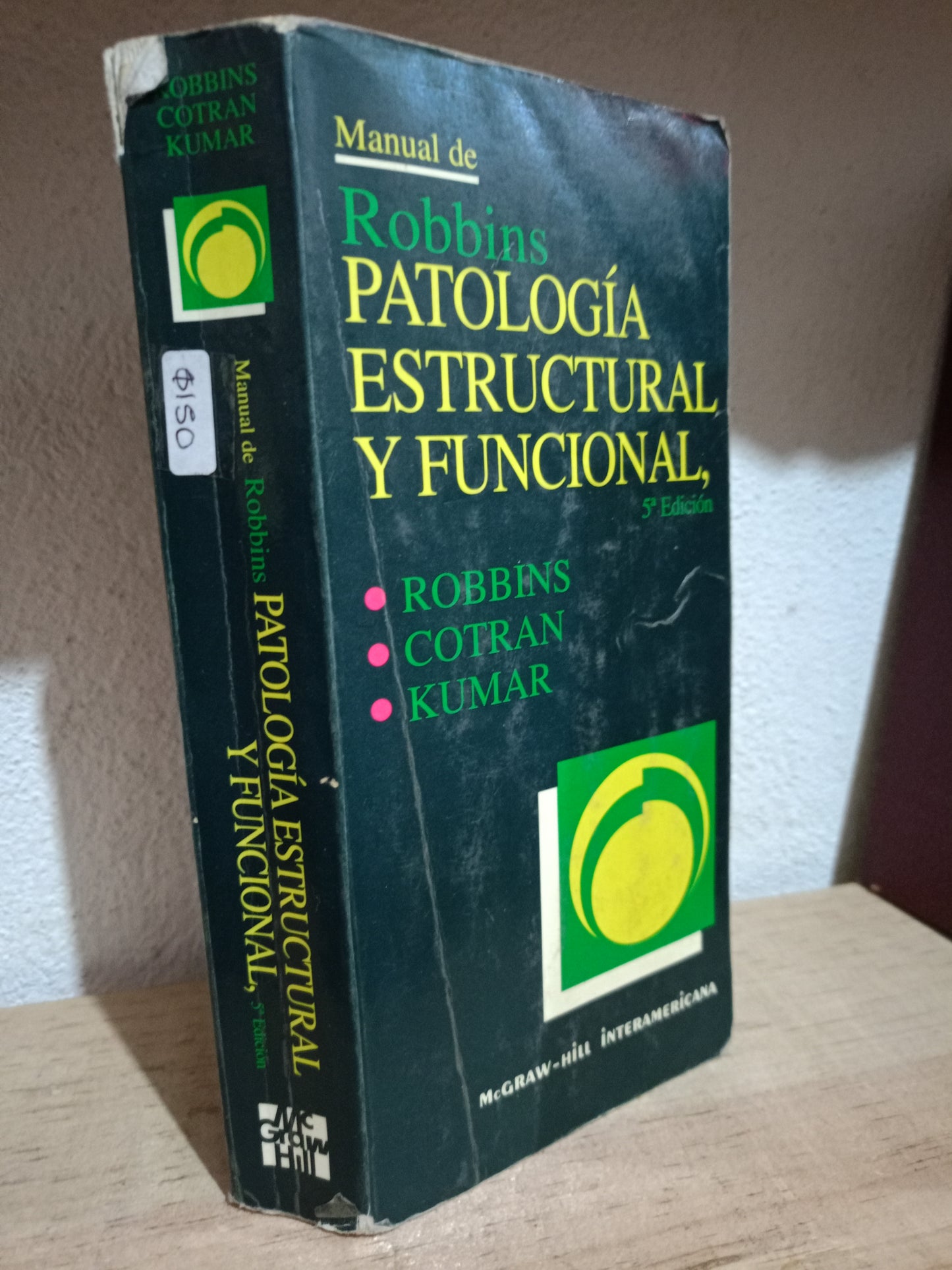 MANUAL DE ROBBINS PATOLOGIA ESTRUCTURAL Y FUNCIONAL POR ROBBINS COTRAN KUMAT USADO SALUD LITERARIO 305