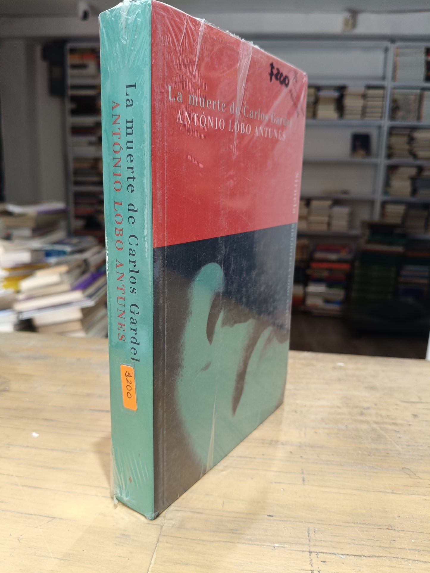 LA MUERTE DE CARLOS GARDEL POR ANTONIO LOBO ANTUNES USADO NOVELA JUAREZ 515