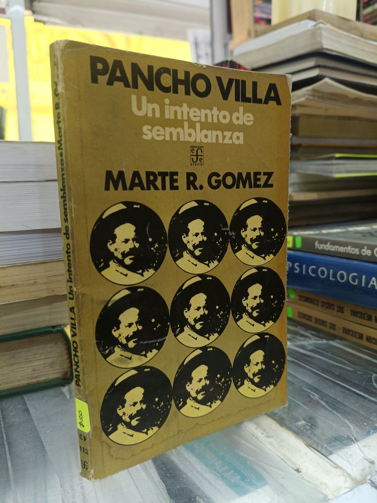 PANCHO VILLA UN INTENTO DE SEMBLANZA POR MARTE R. GOMEZ USADO HISTORIA JUÁREZ 507