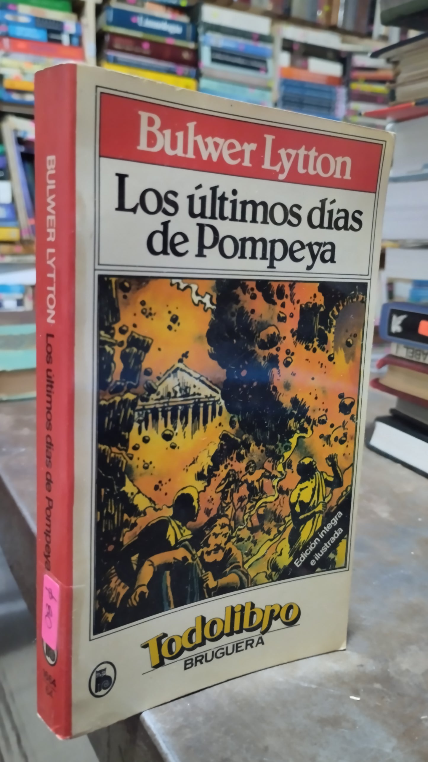 LOD ULTIMOS DIAS DE POMPEYA POR BULWER LYTTON LIBRO USADO HISTORIA ALDAMA
