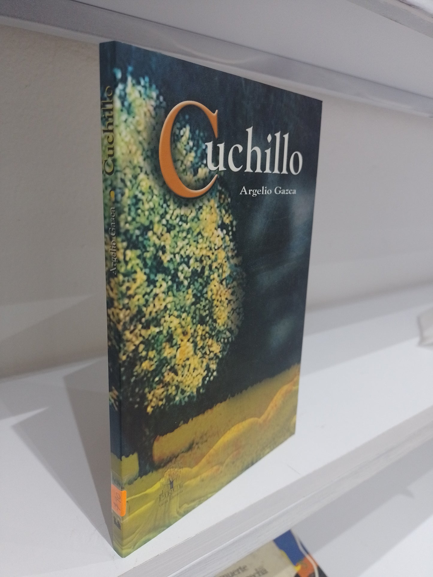 CUCHILLO POR ARGELIO GAZCA USADO NOVELA JUAREZ 515