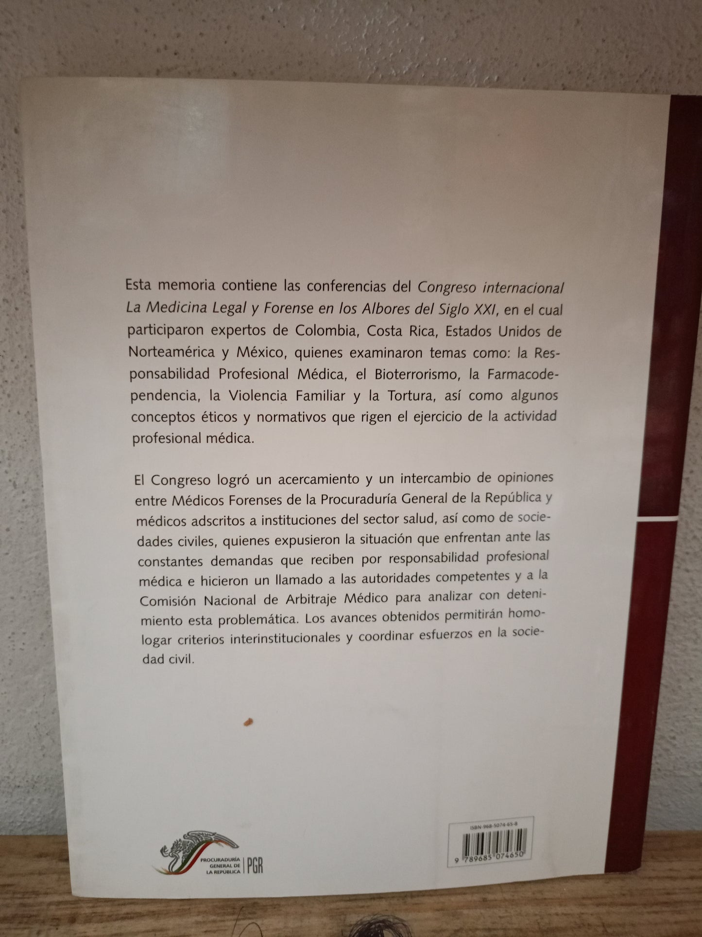 CONGRESO INTERNACIONAL LA MEDICINA LEGAL Y FORENSE EN LOS ALBORES DEL SIGLO XXI USADO DERECHO LITERARIO 305