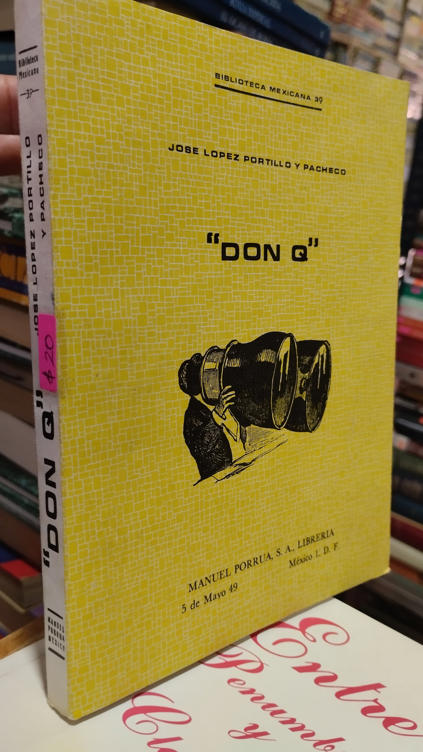 DON Q POR JOSE LOPEZ PORTILLO Y PACHECO LIBRO USADO NOVELAS ALDAMA